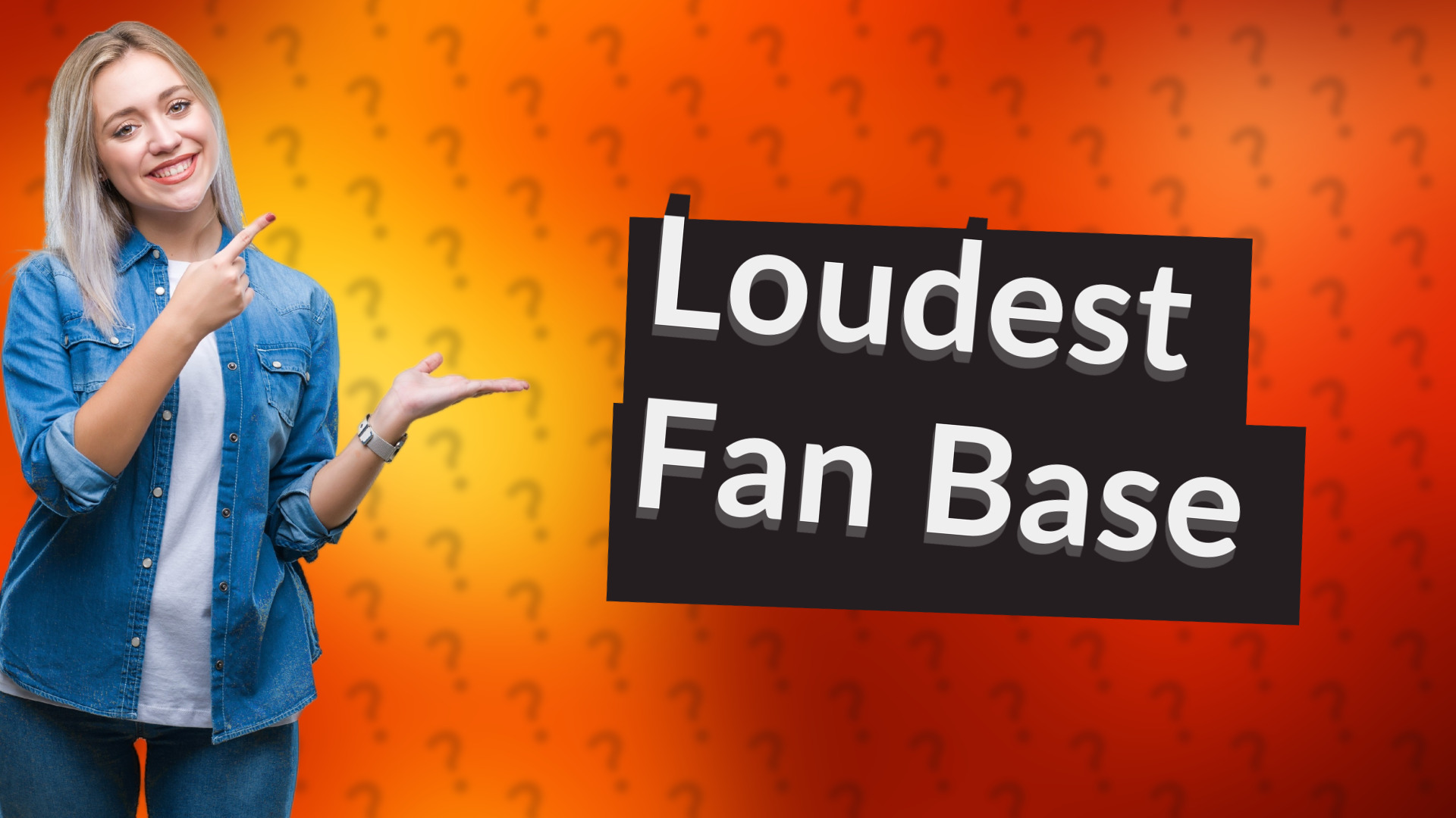 Loudest Fan Base