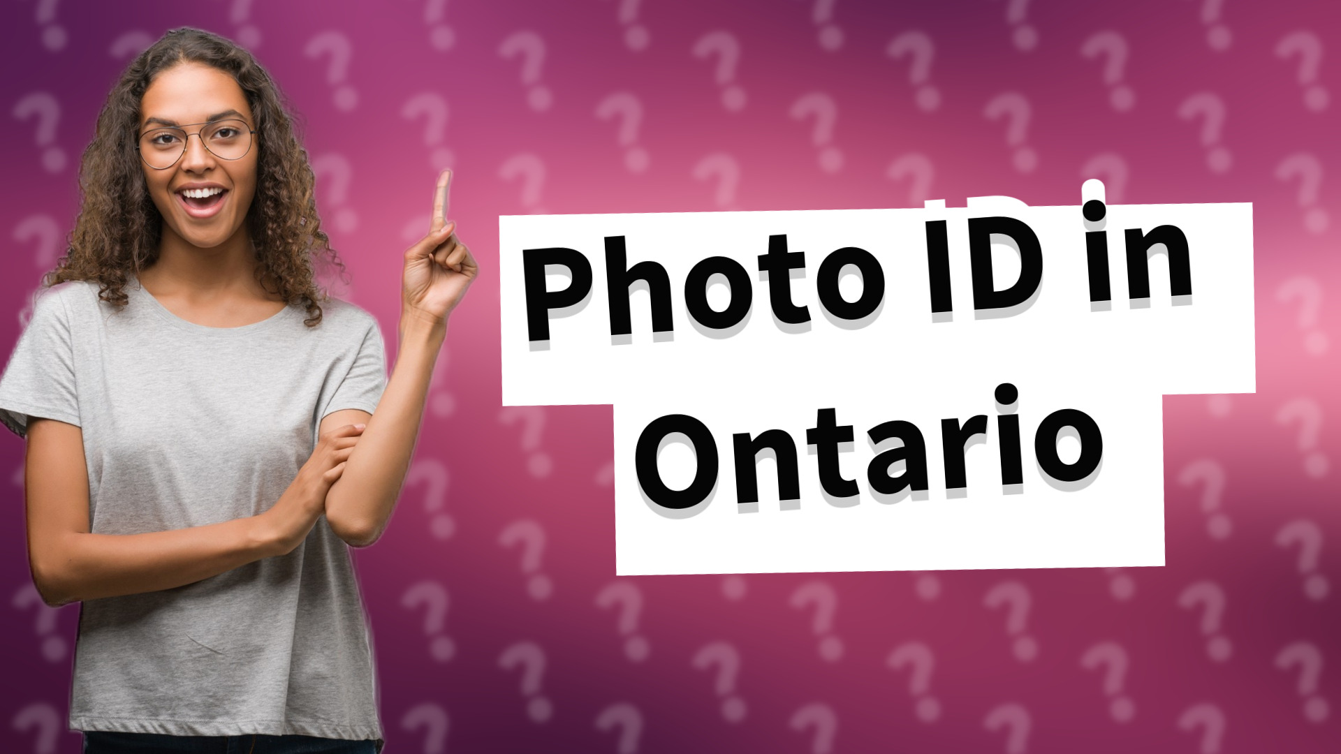 Photo ID in Ontario