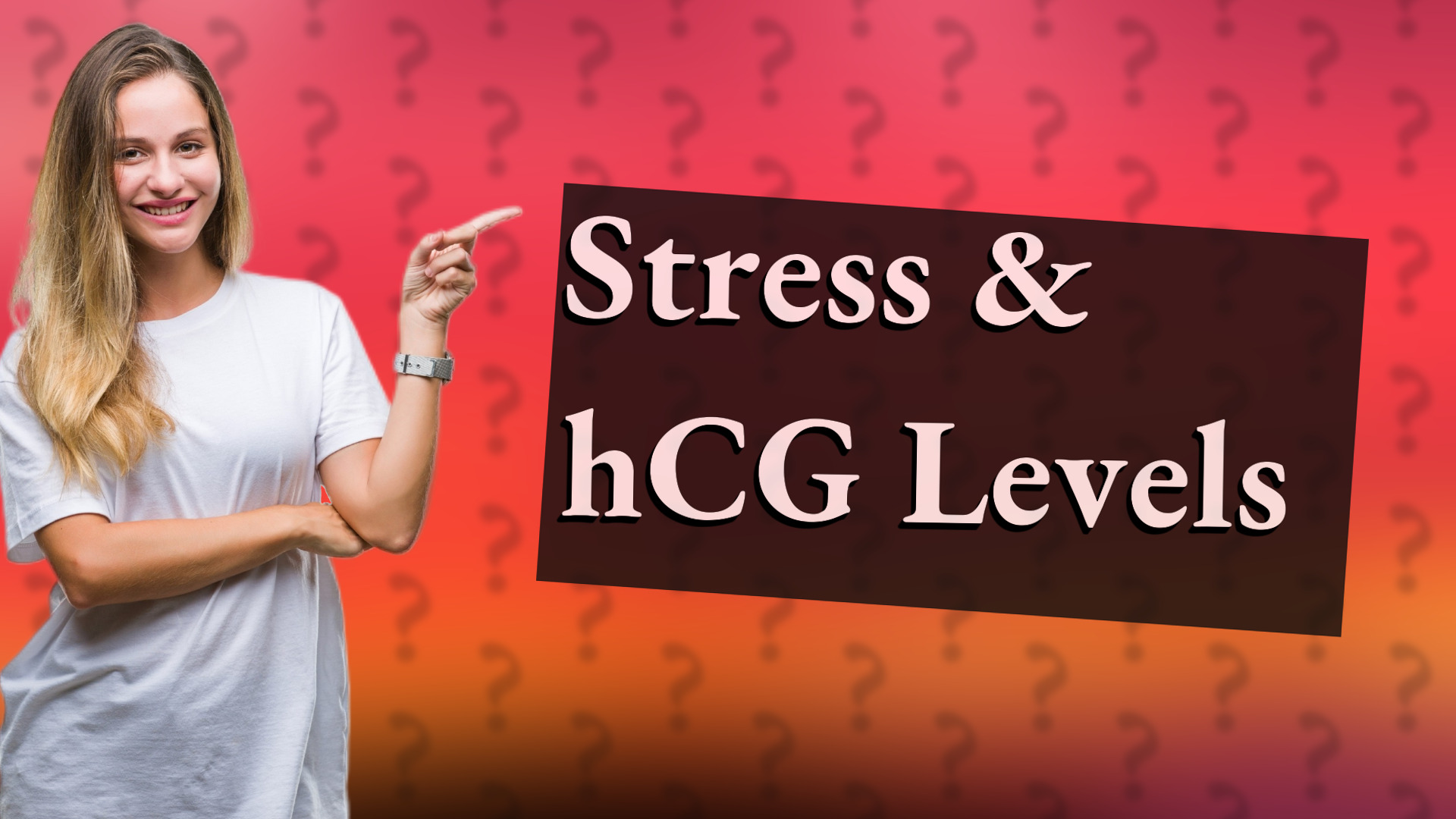 Stress & hCG Levels