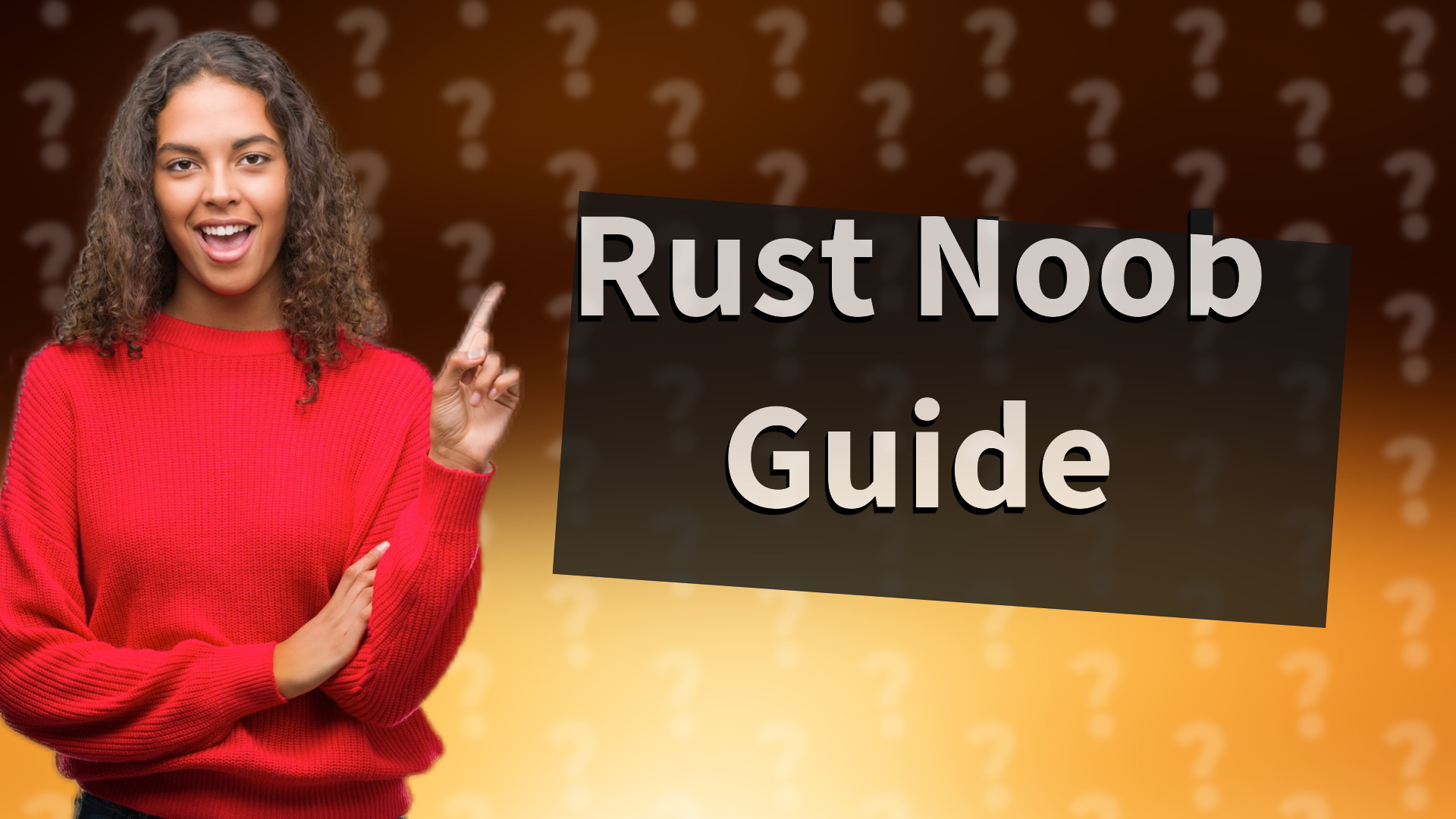 Rust Noob Guide