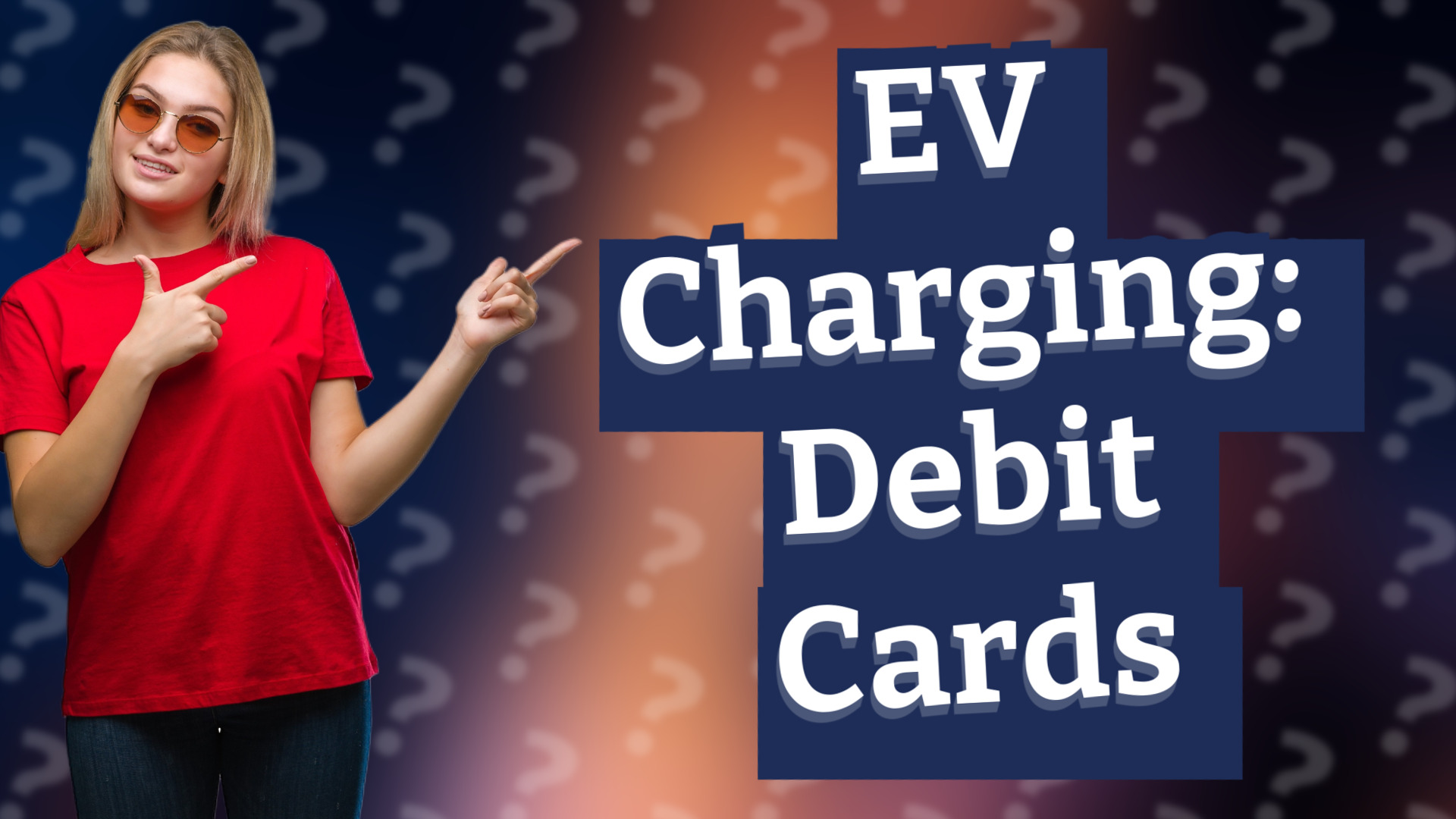 EV Charging: Debit Cards