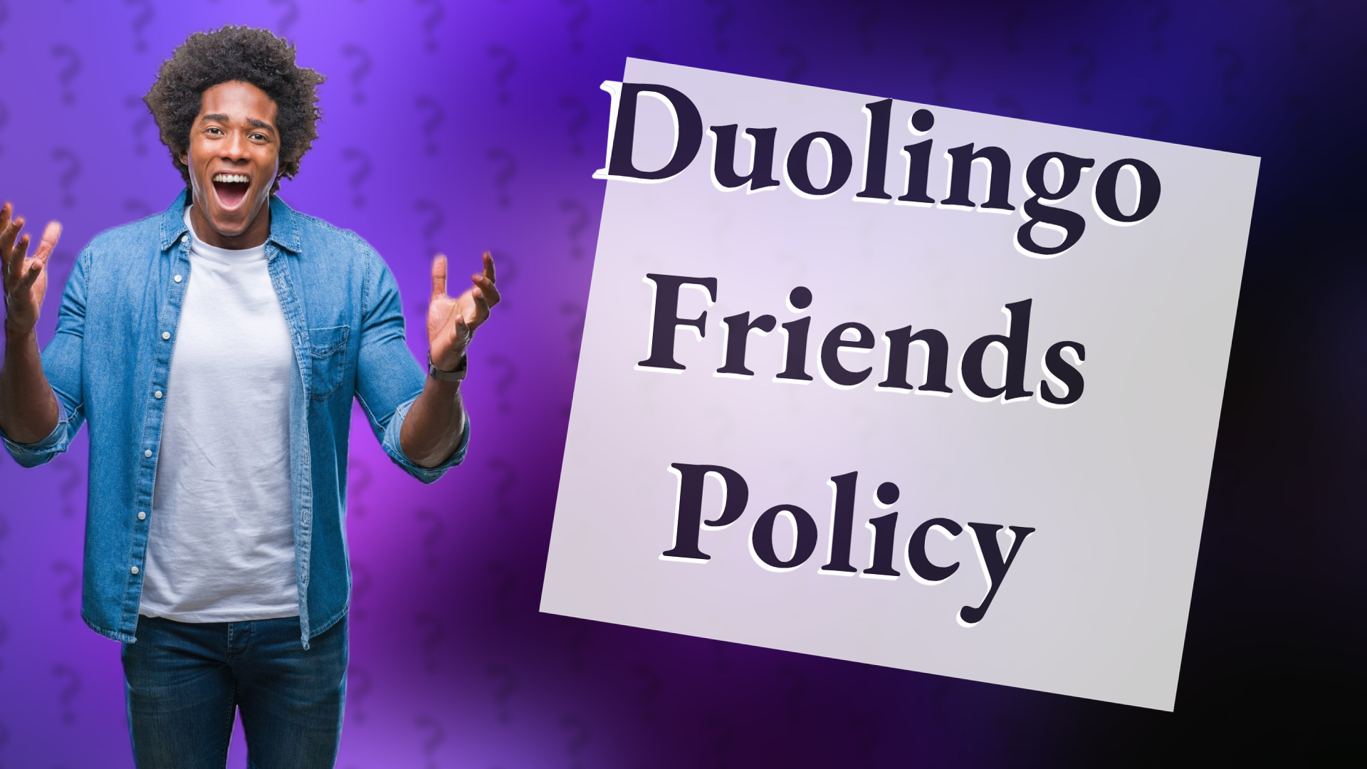 Duolingo Friends Policy