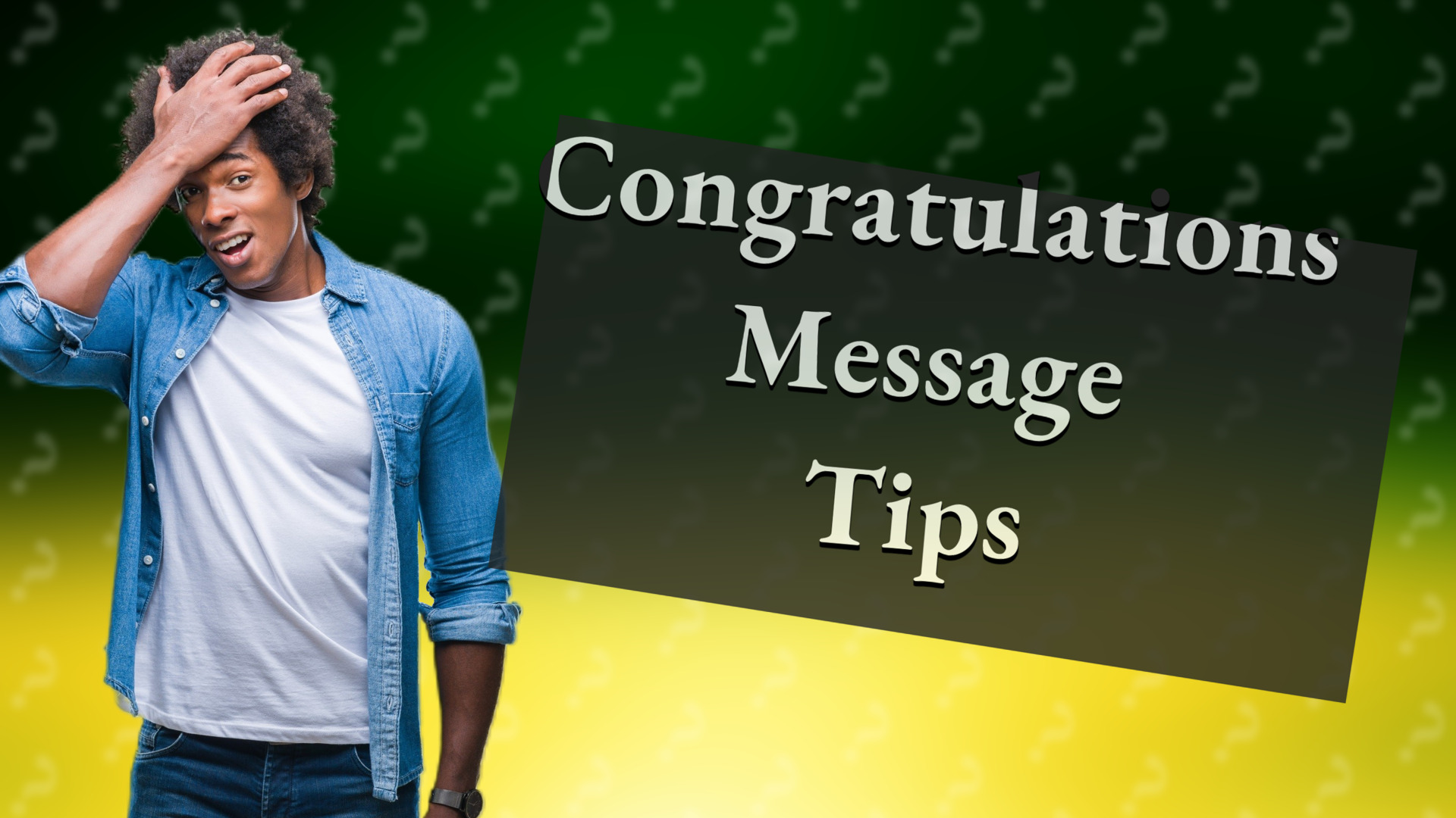 Congratulations Message Tips