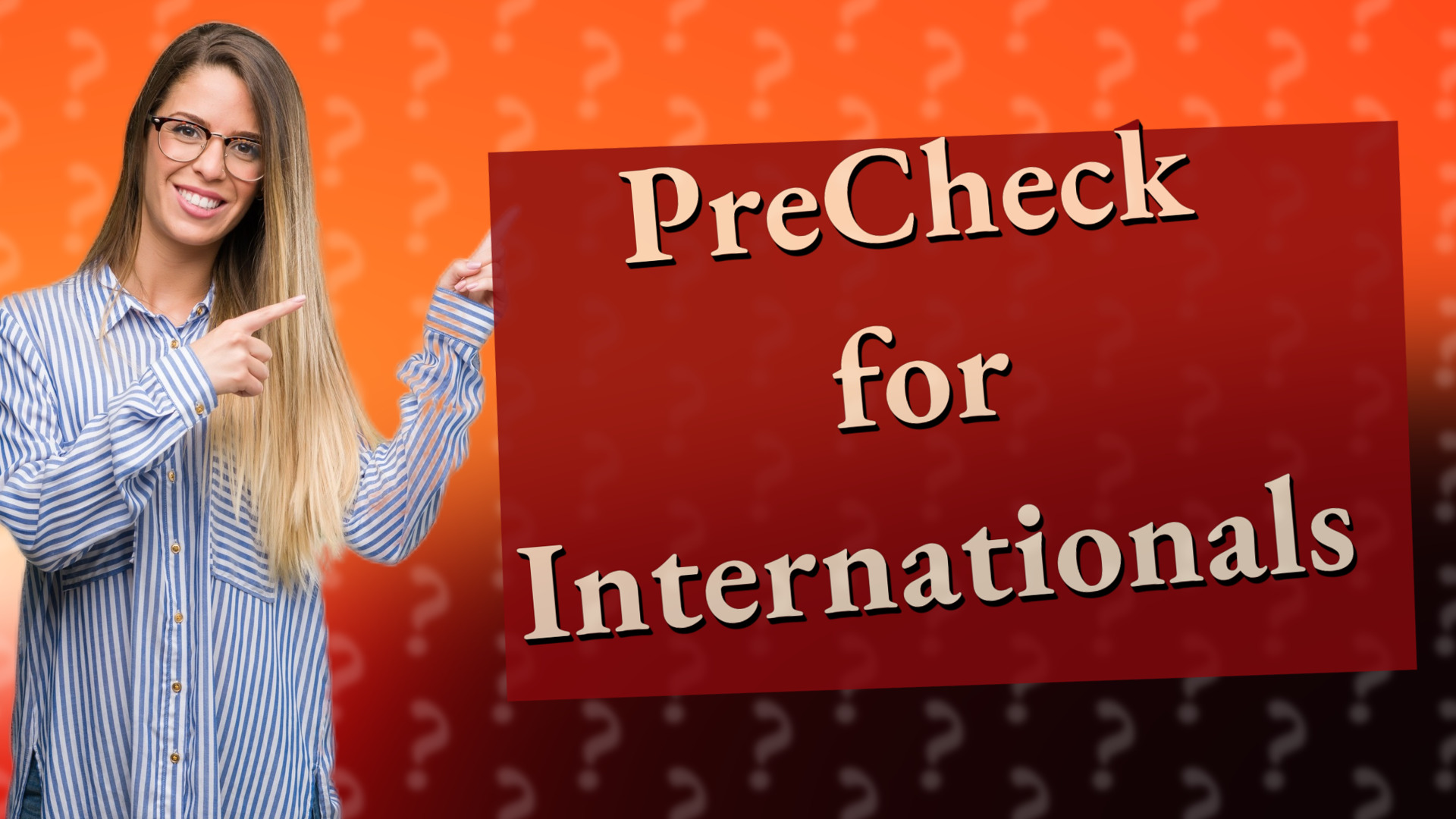 PreCheck for Internationals