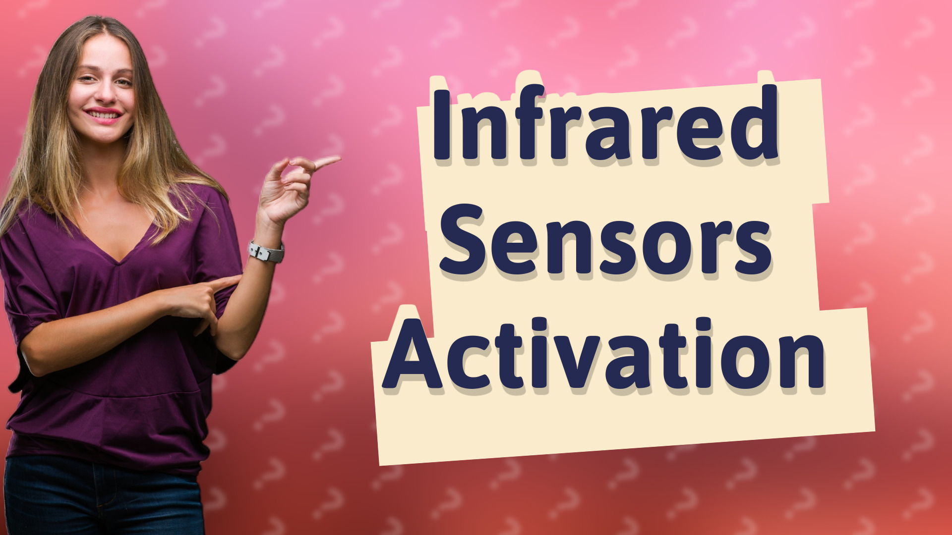 Infrared Sensors Activation