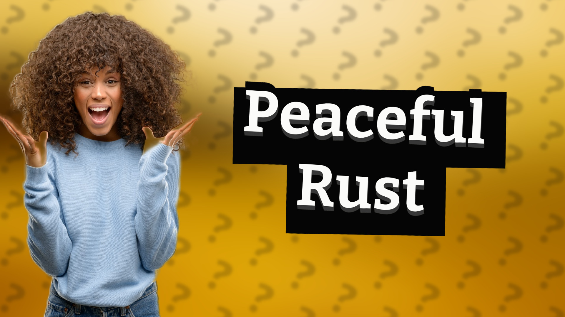 Peaceful Rust