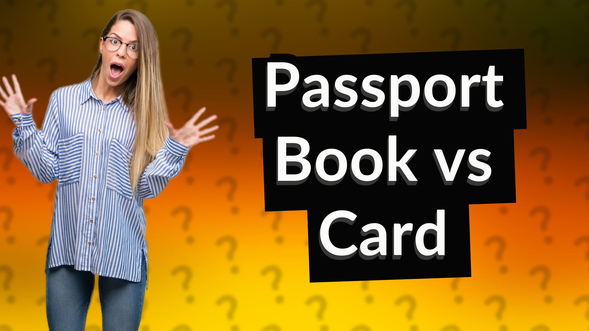Passport Book vs Card