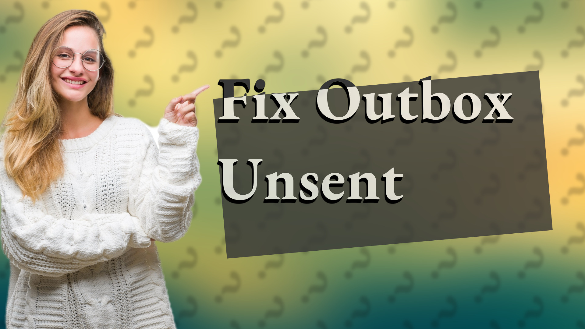 Fix Outbox Unsent