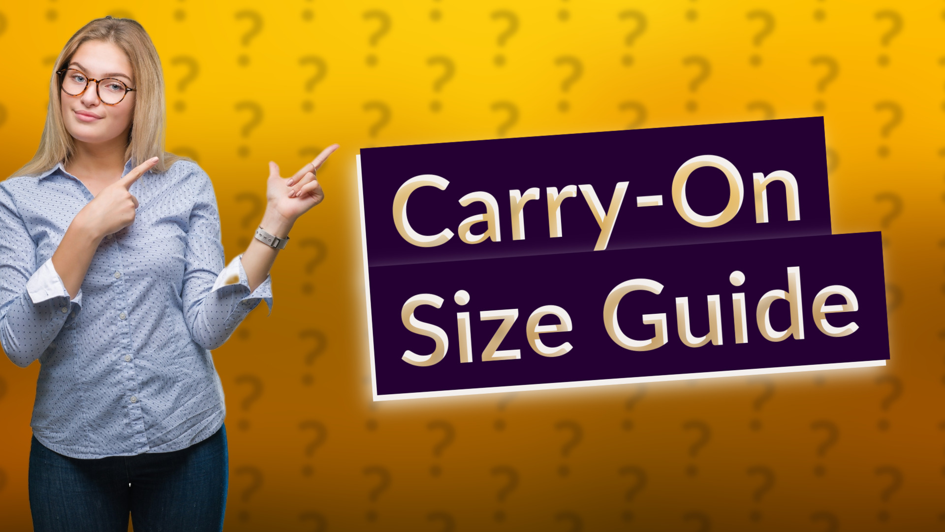 Carry-On Size Guide