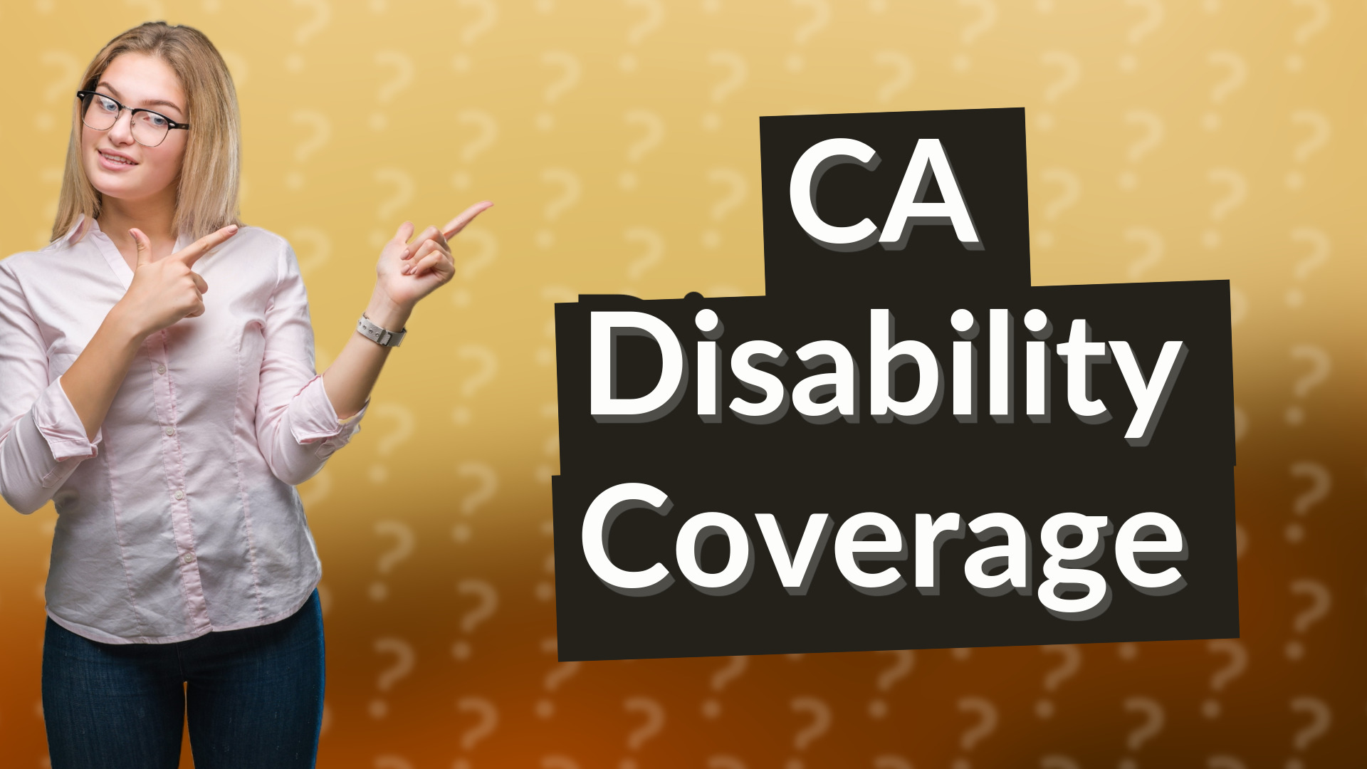 CA Disability Coverage