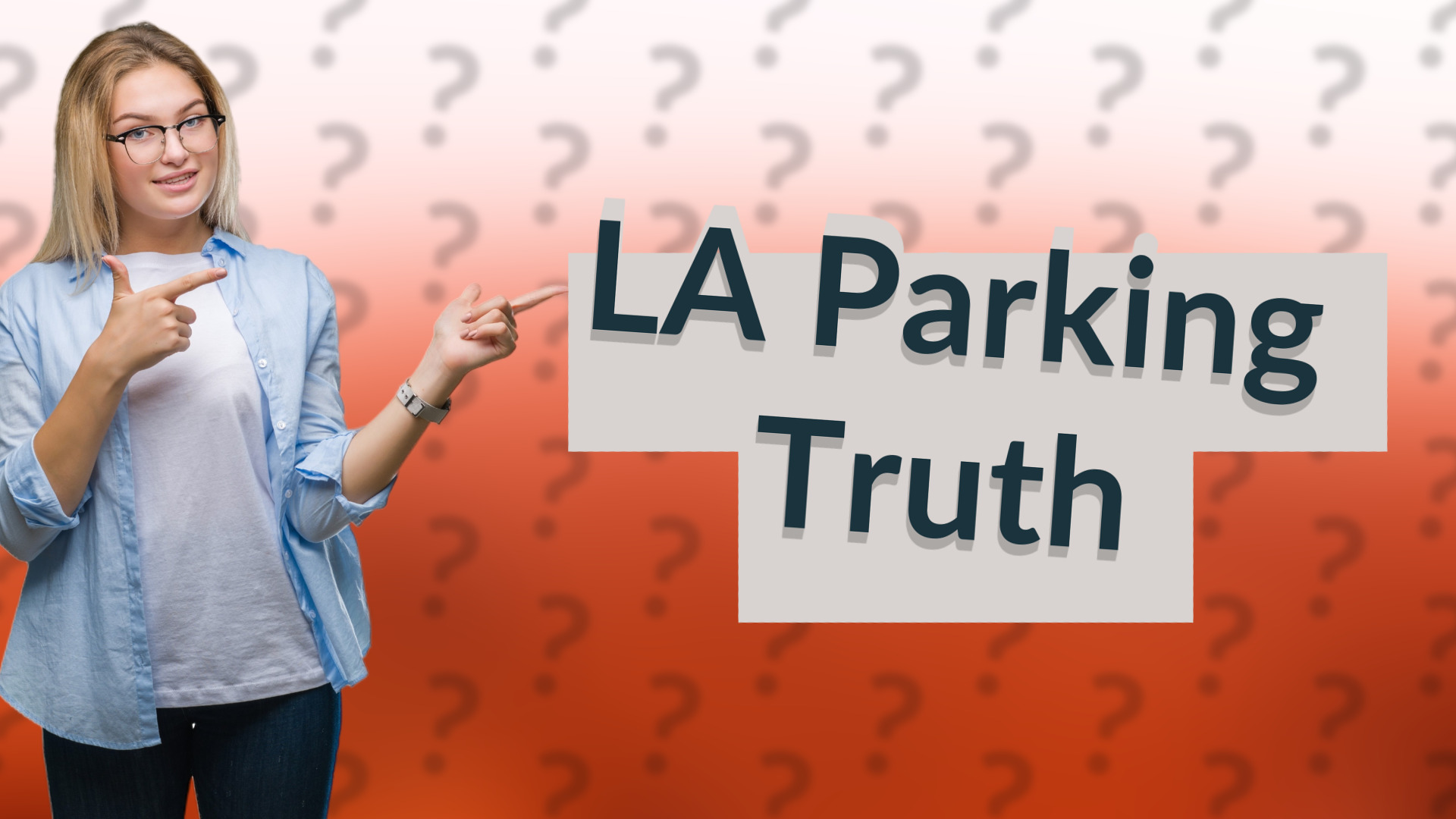 LA Parking Truth