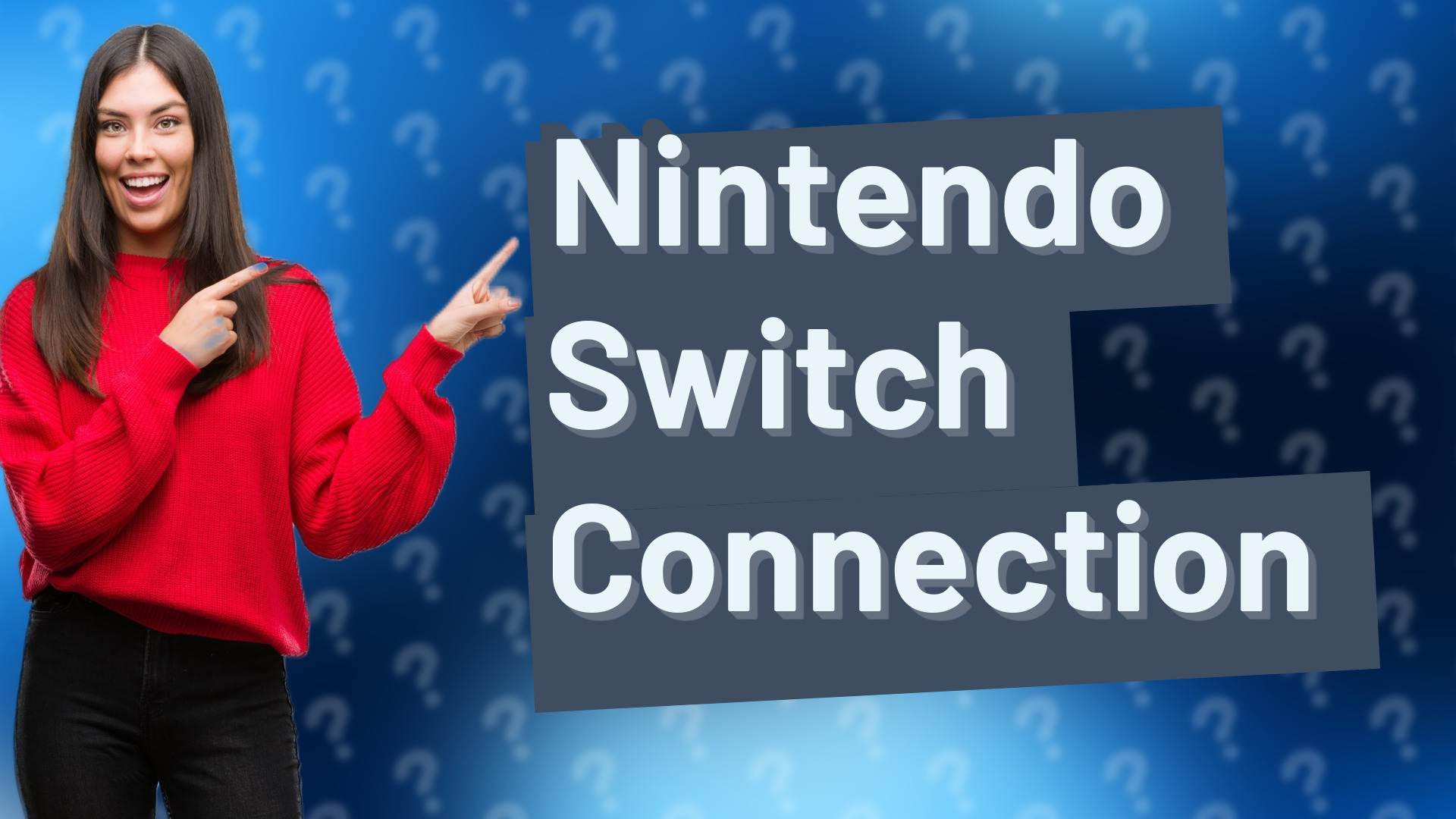 Nintendo Switch Connection