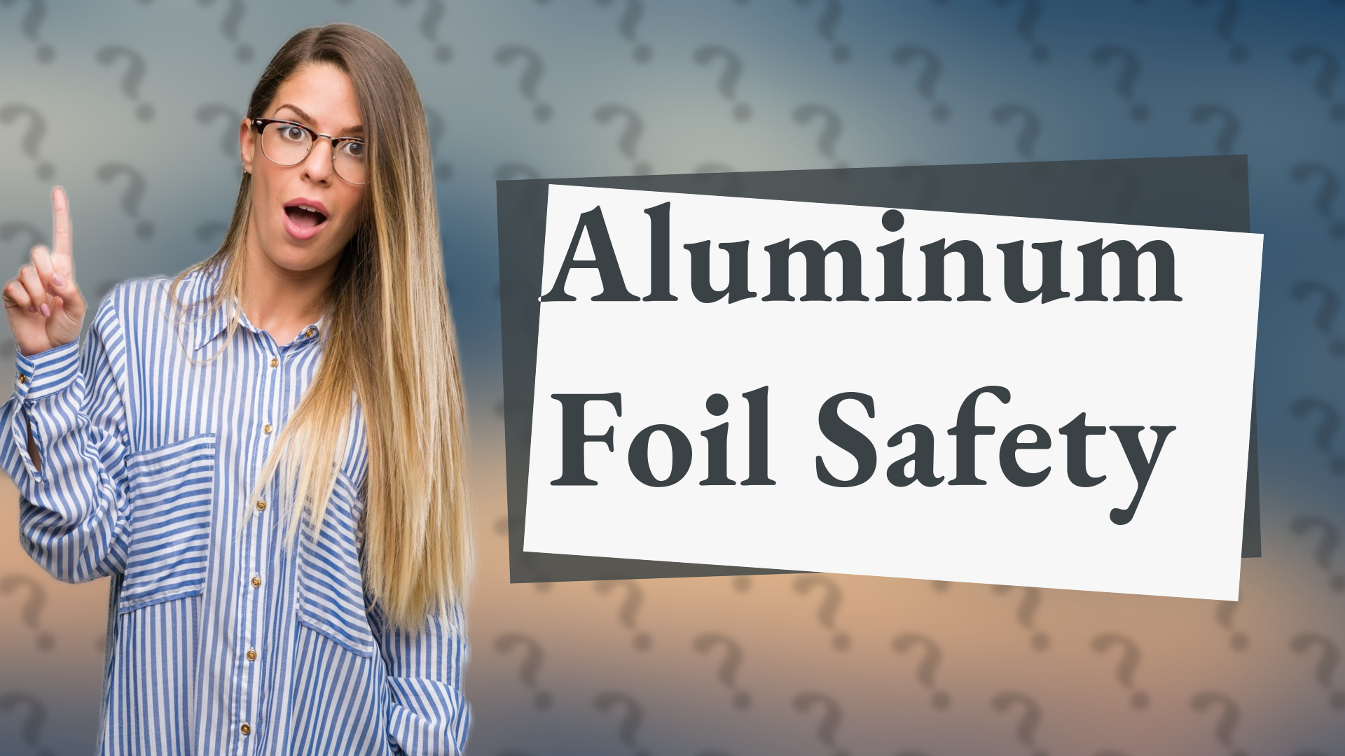 Aluminum Foil Safety