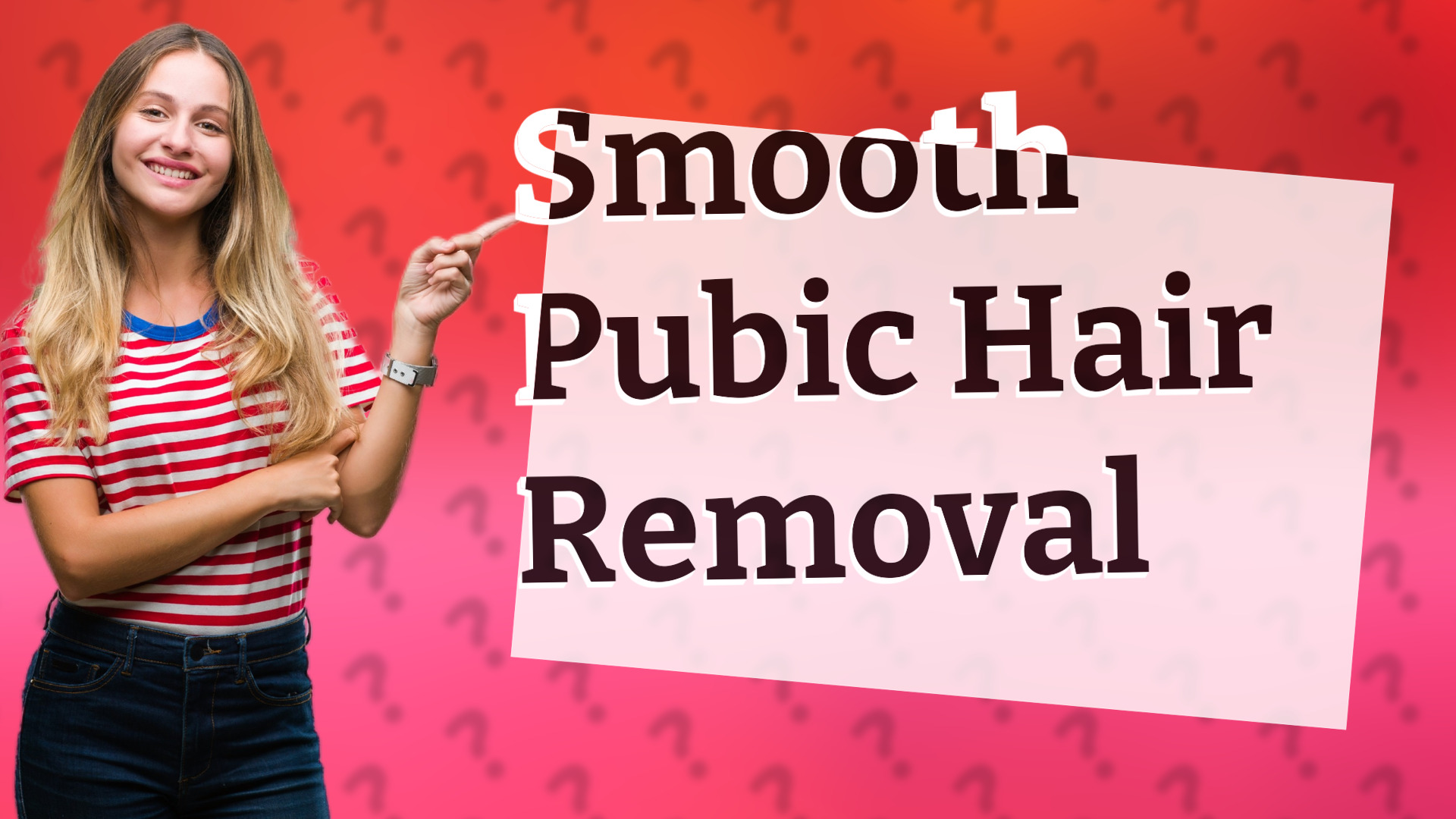 Smooth Pubic Hair Removal