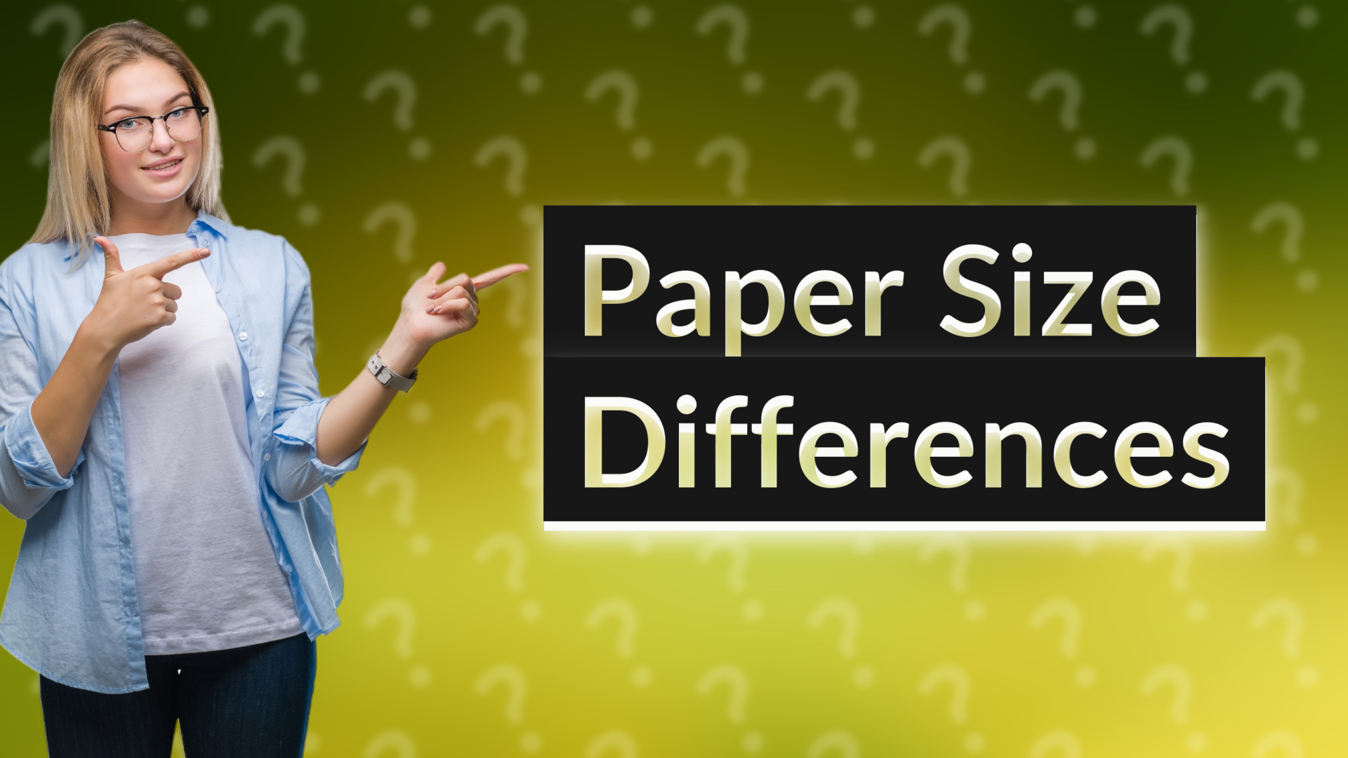 Paper Size Differences