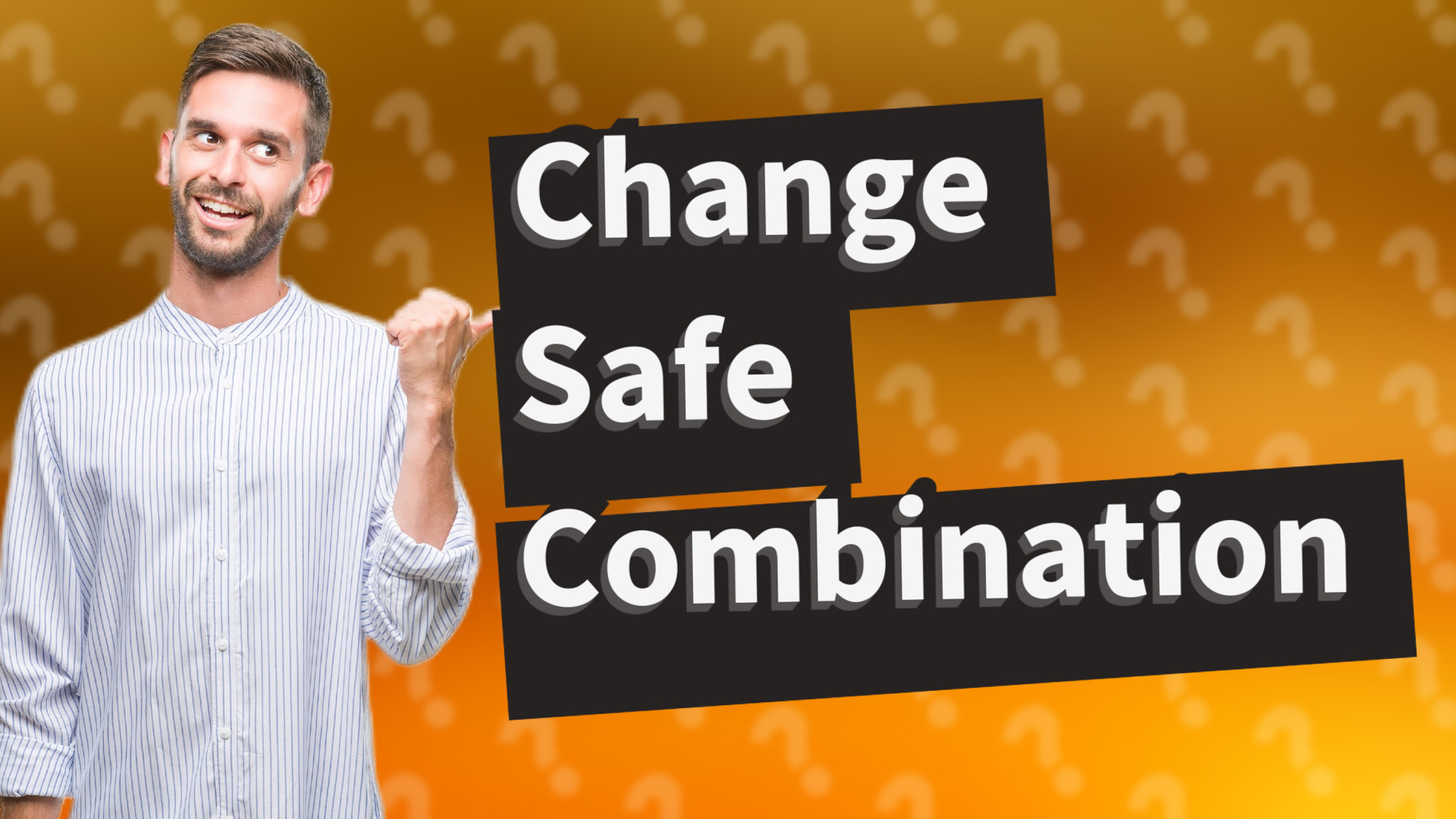 Change Safe Combination