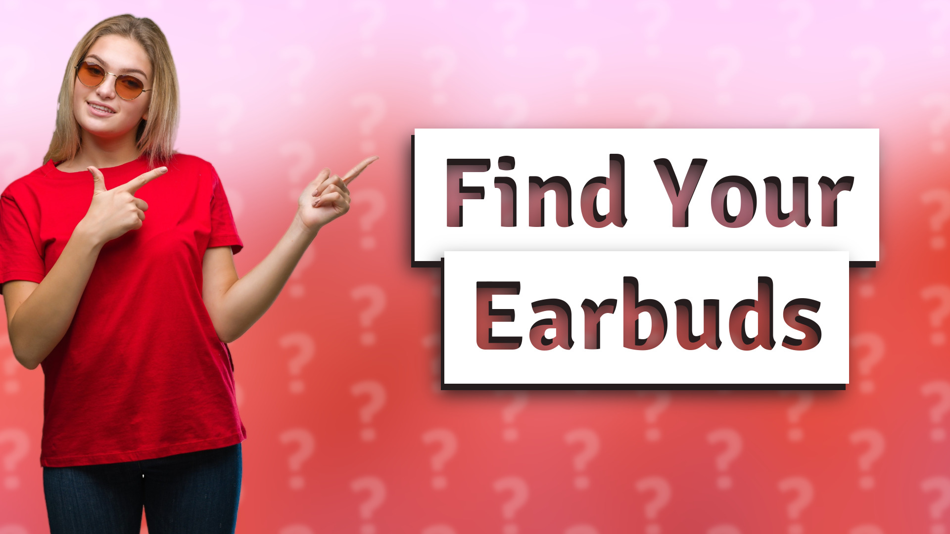Find Your Earbuds