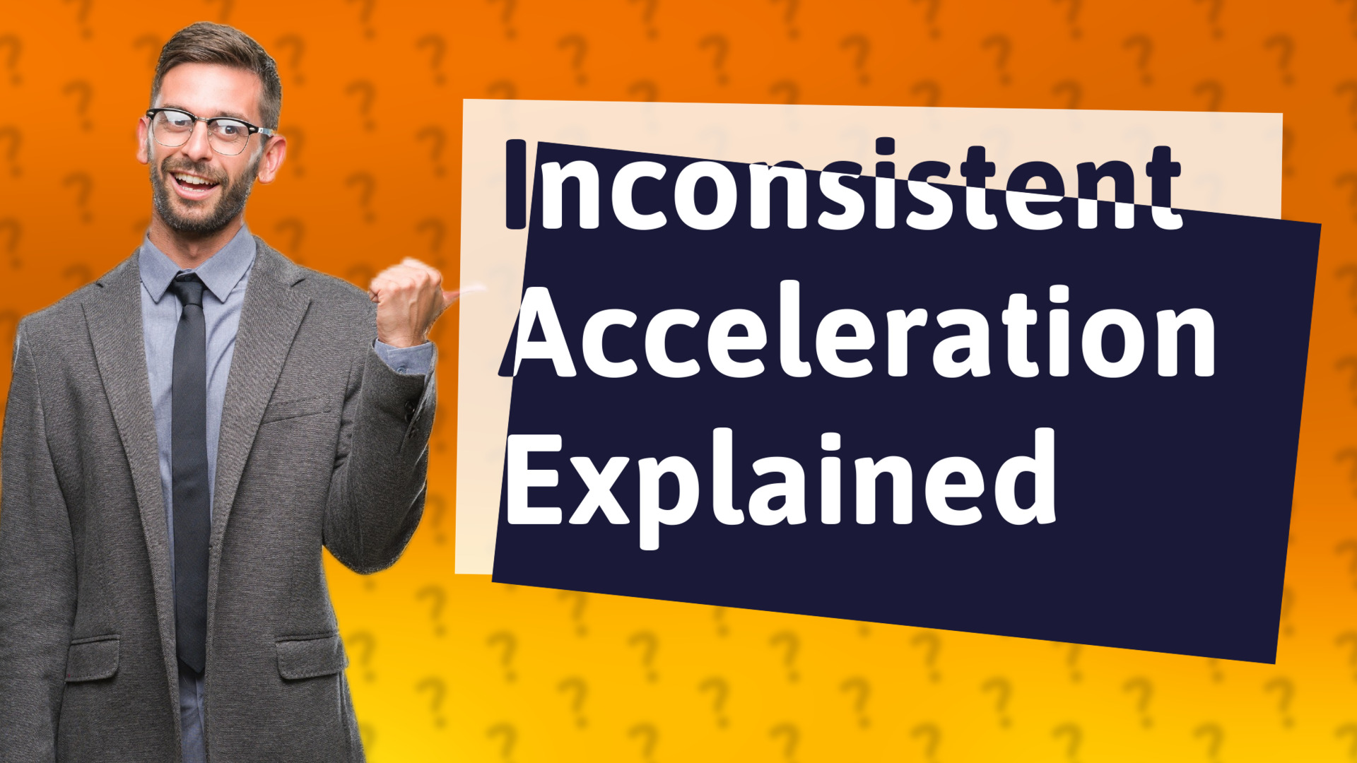 Inconsistent Acceleration Explained