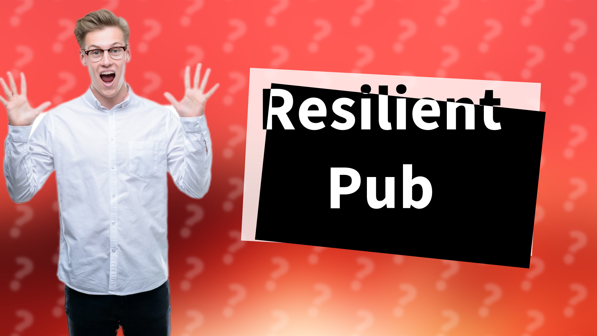 Resilient Pub