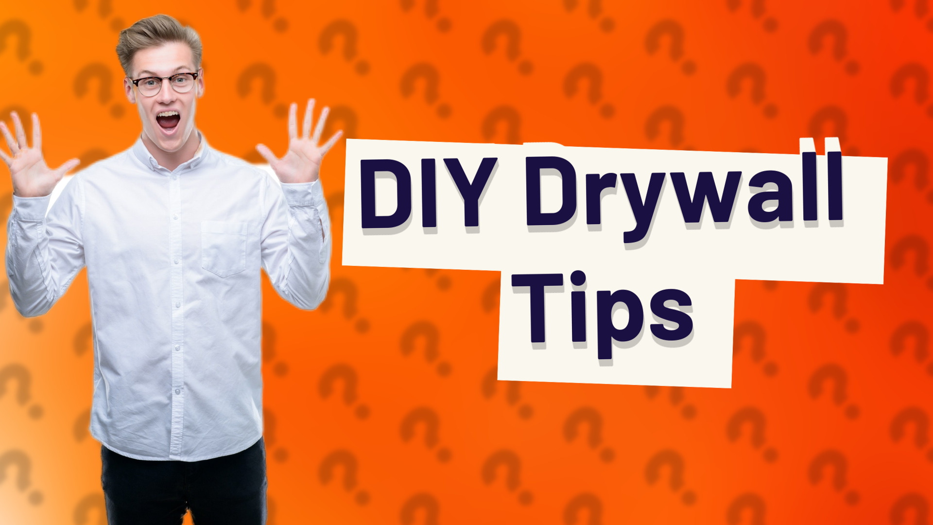 DIY Drywall Tips