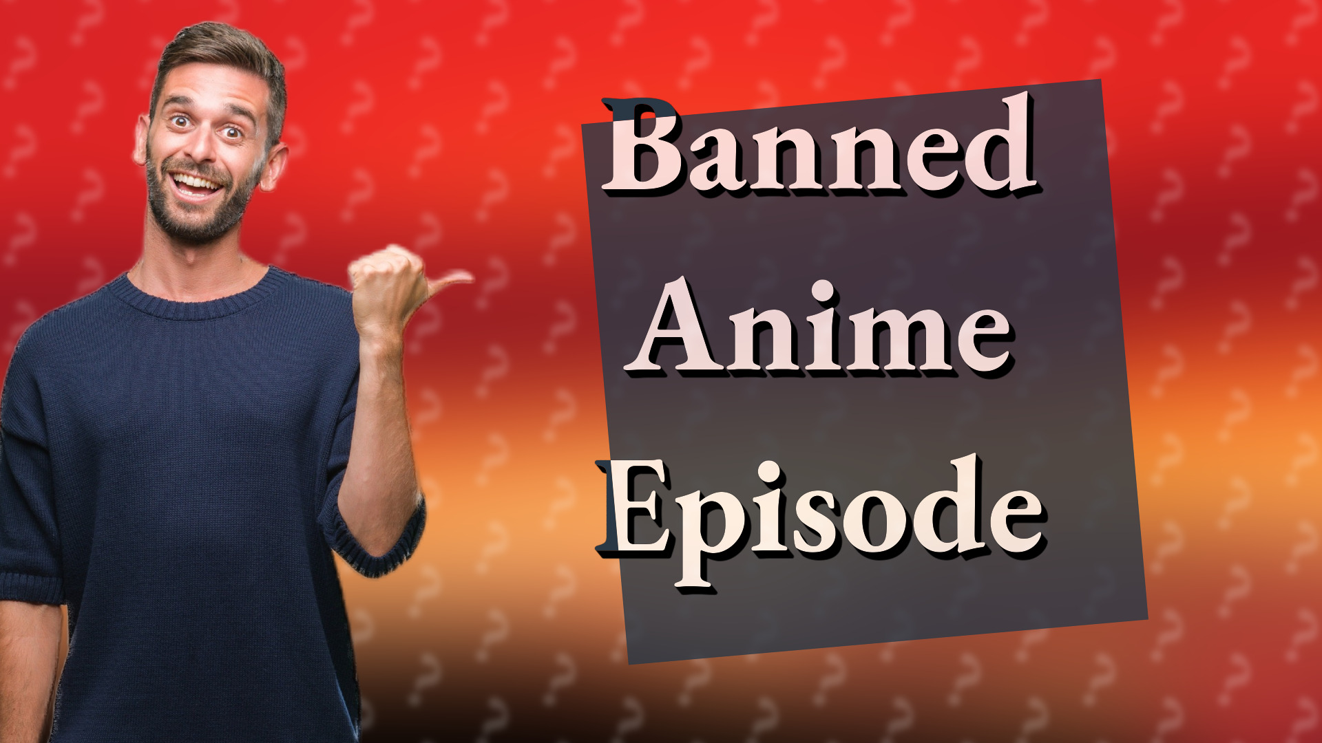 Banned Anime Episode