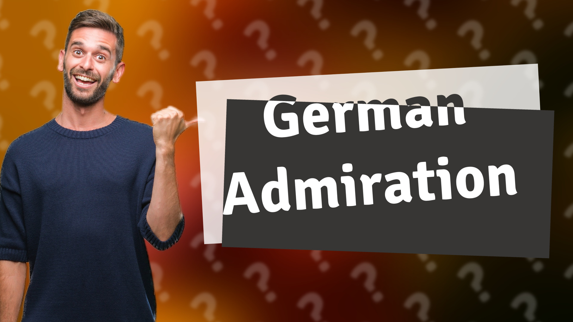German Admiration
