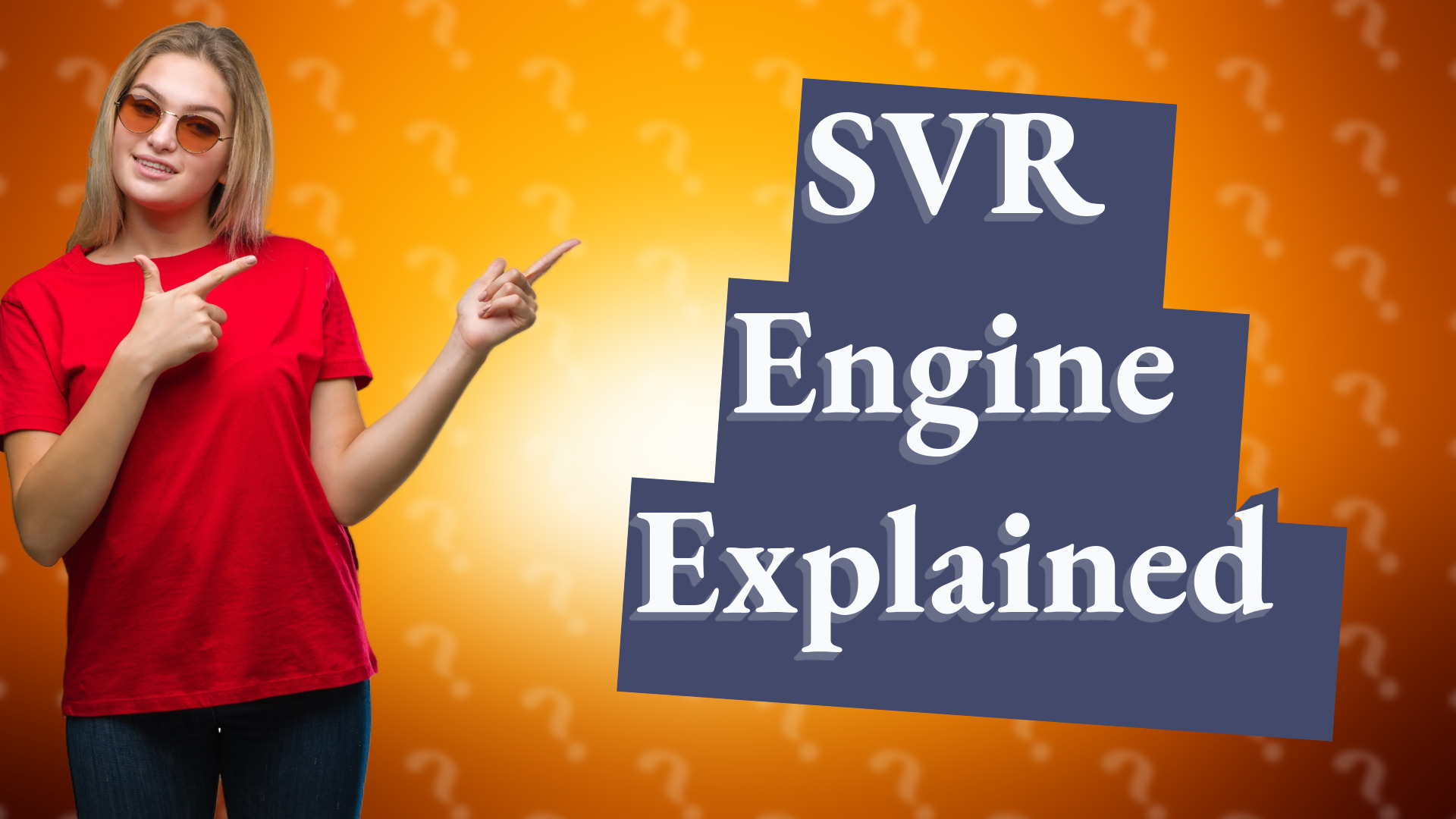 SVR Engine Explained