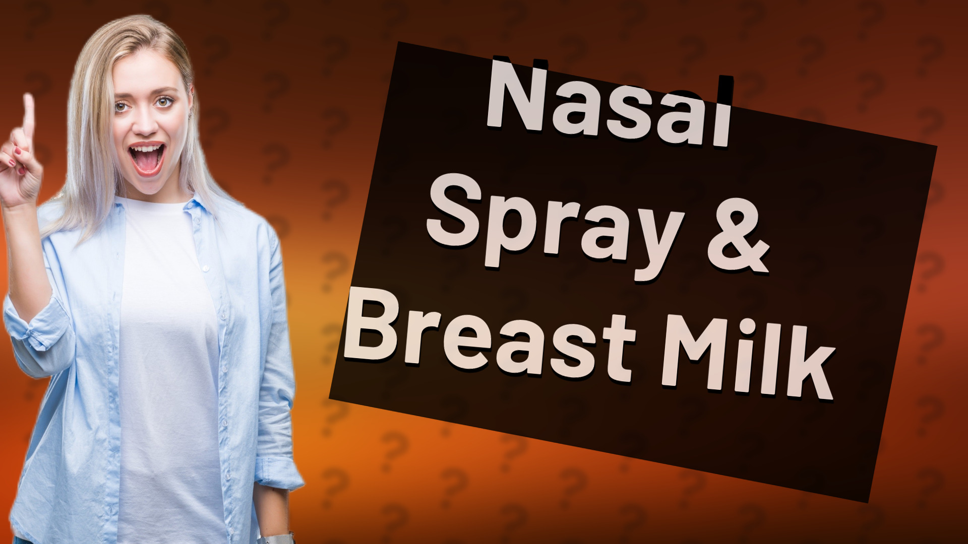 Nasal Spray & Breast Milk
