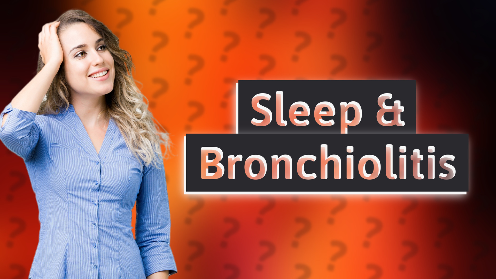 Sleep & Bronchiolitis