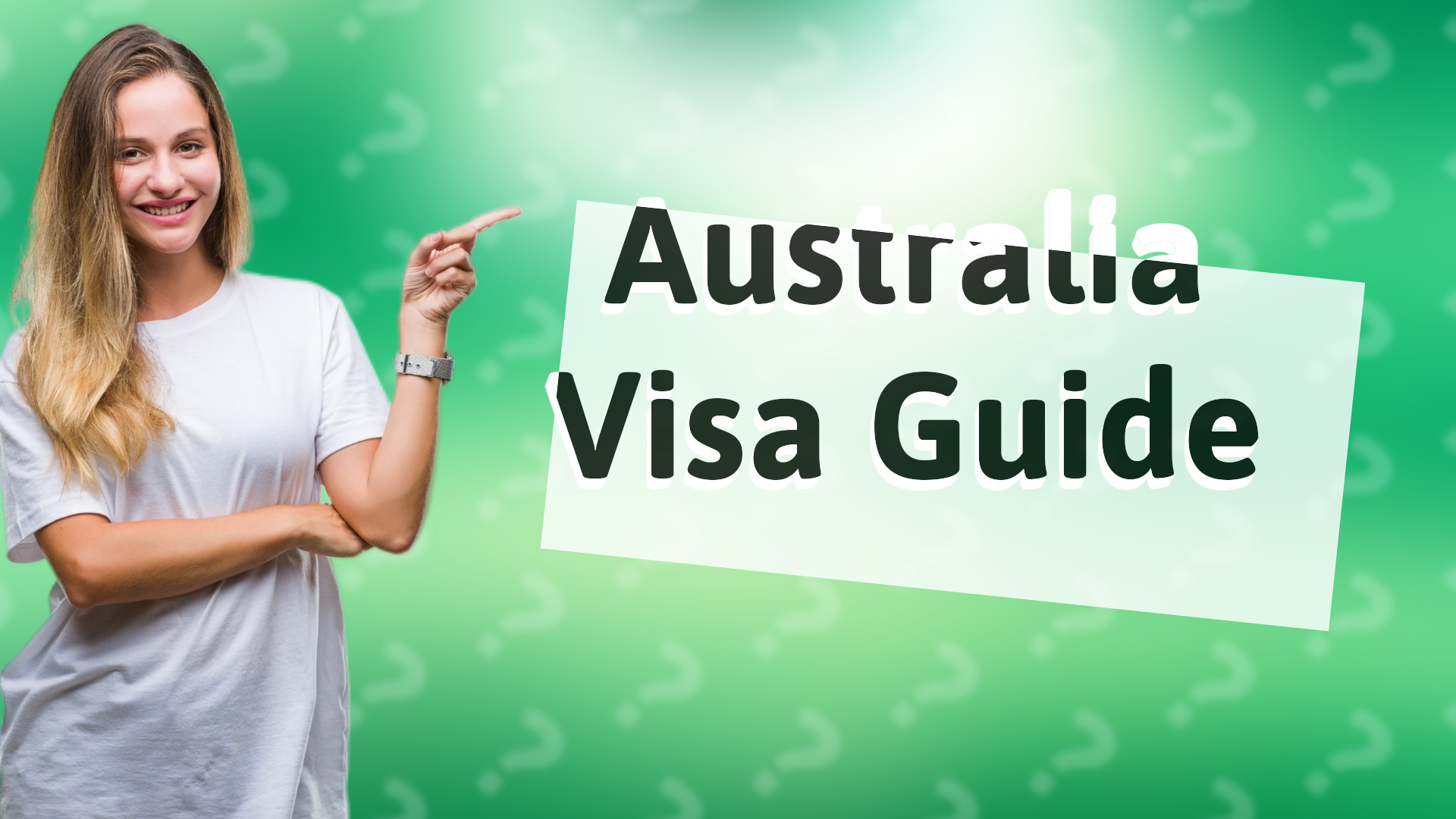 Australia Visa Guide