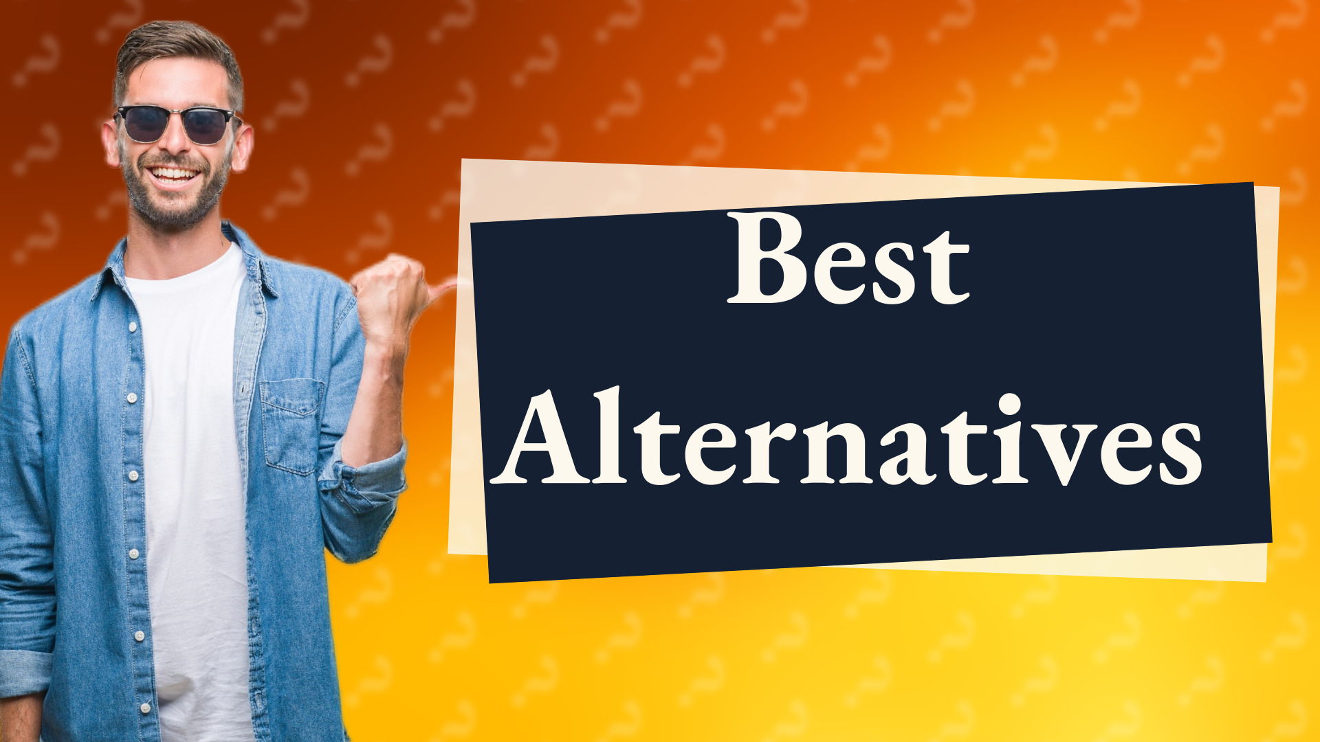 Best Alternatives
