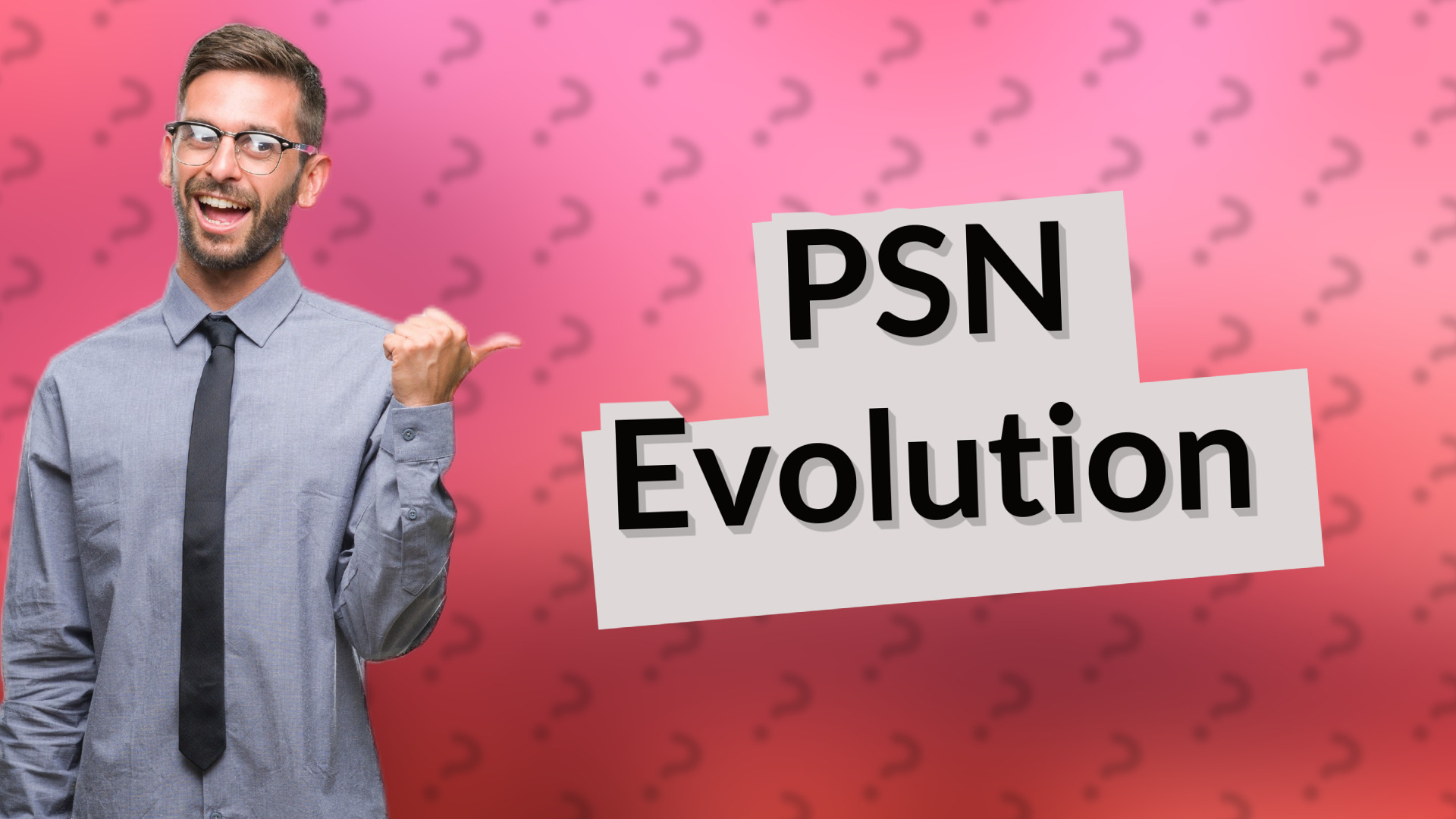 PSN Evolution