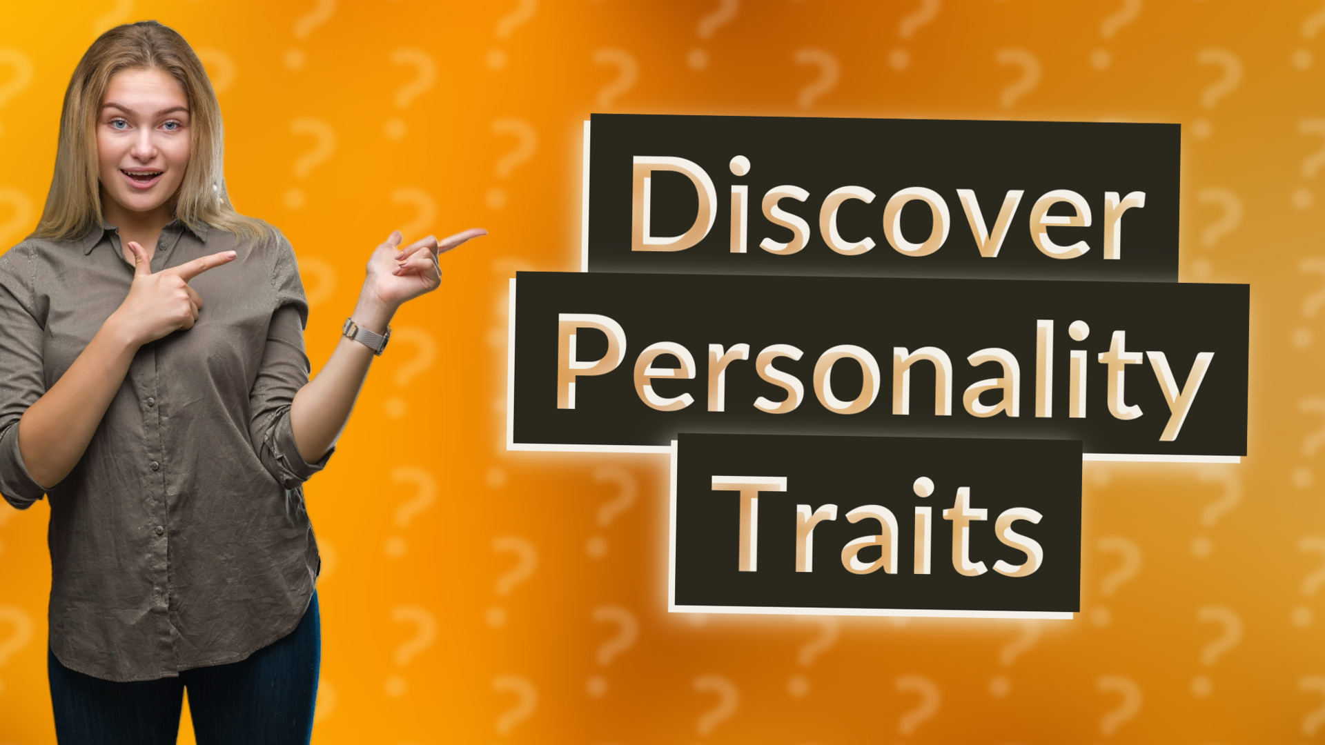 Discover Personality Traits