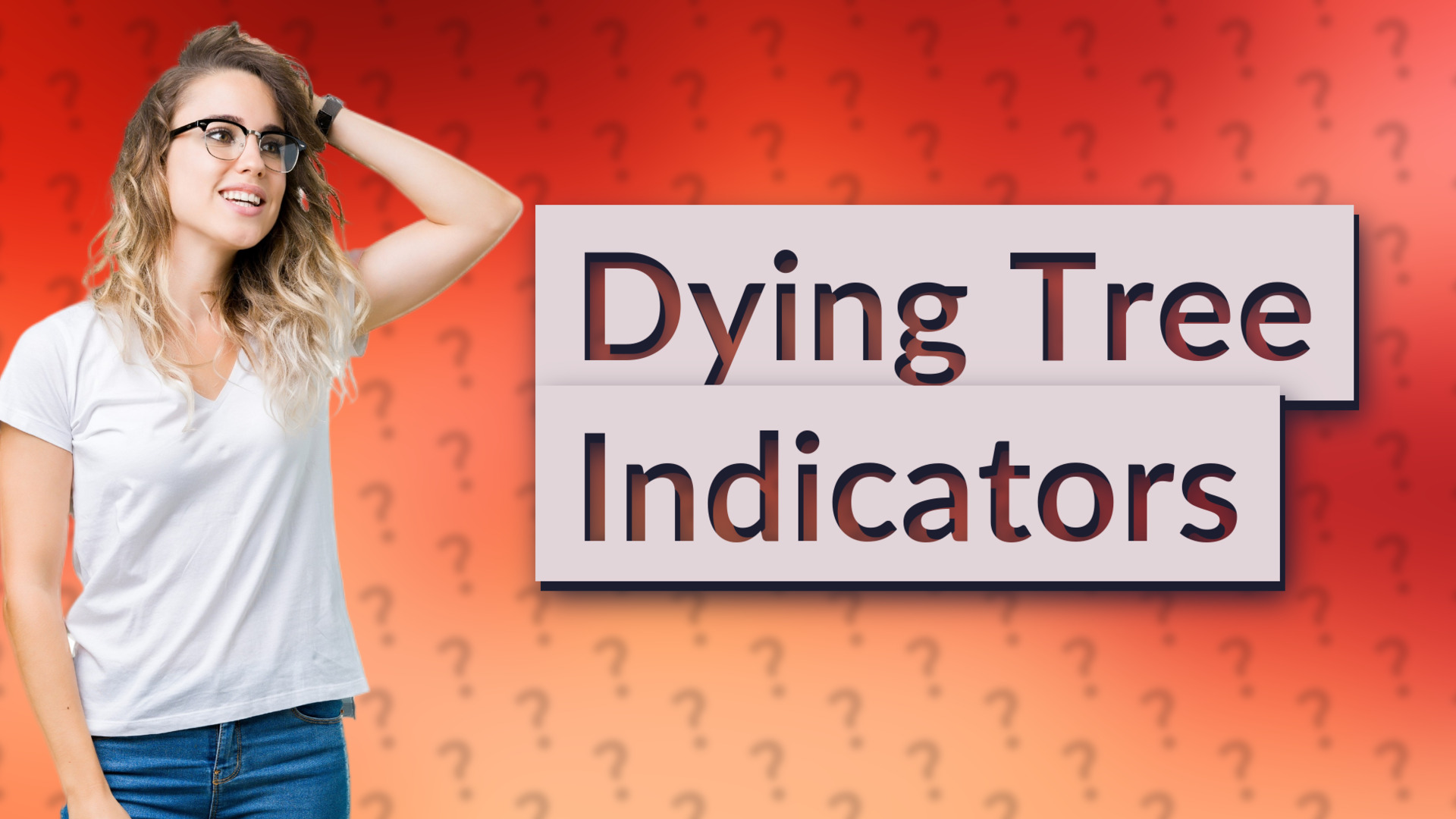 Dying Tree Indicators