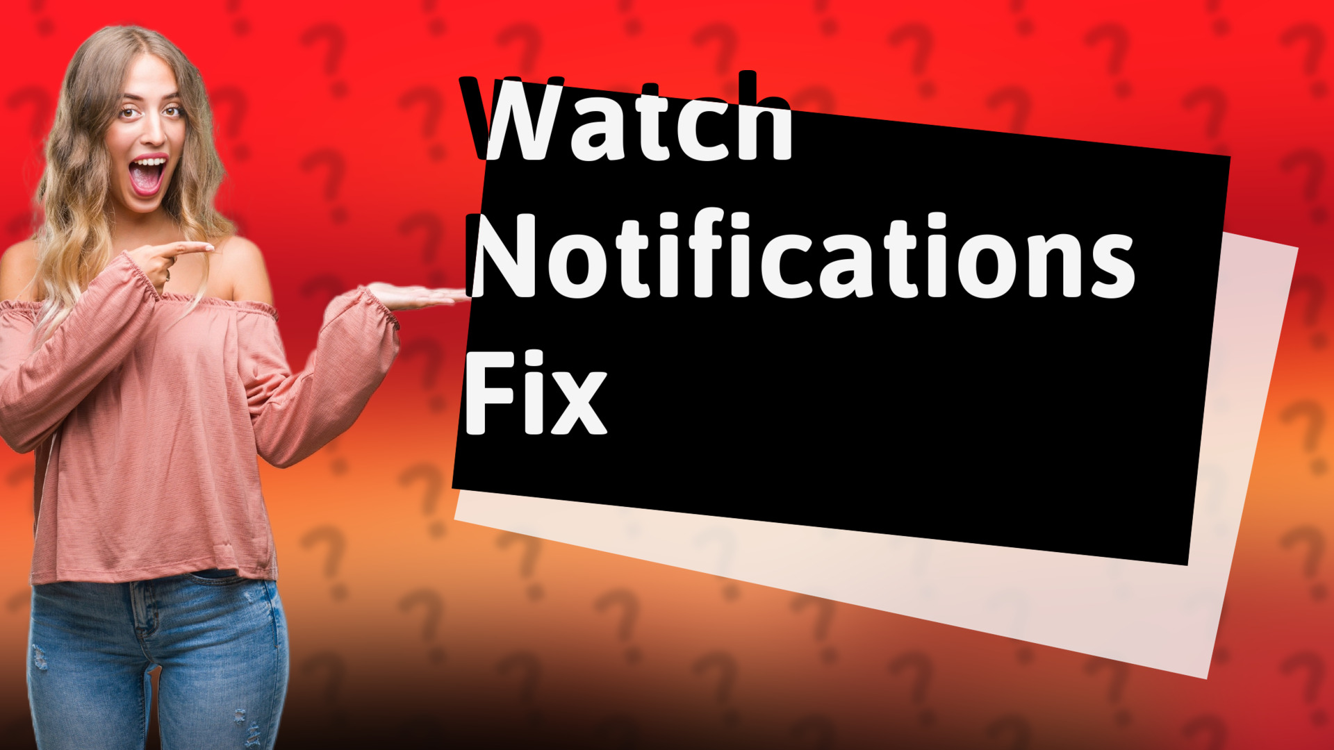 Watch Notifications Fix