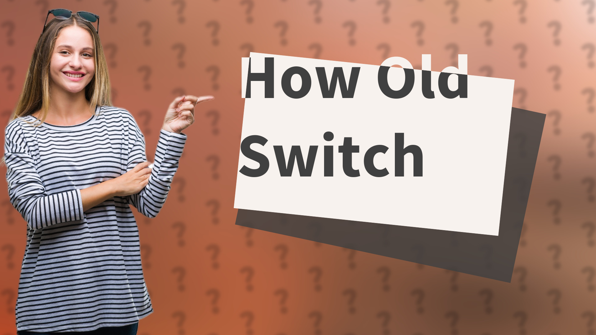 How Old Switch