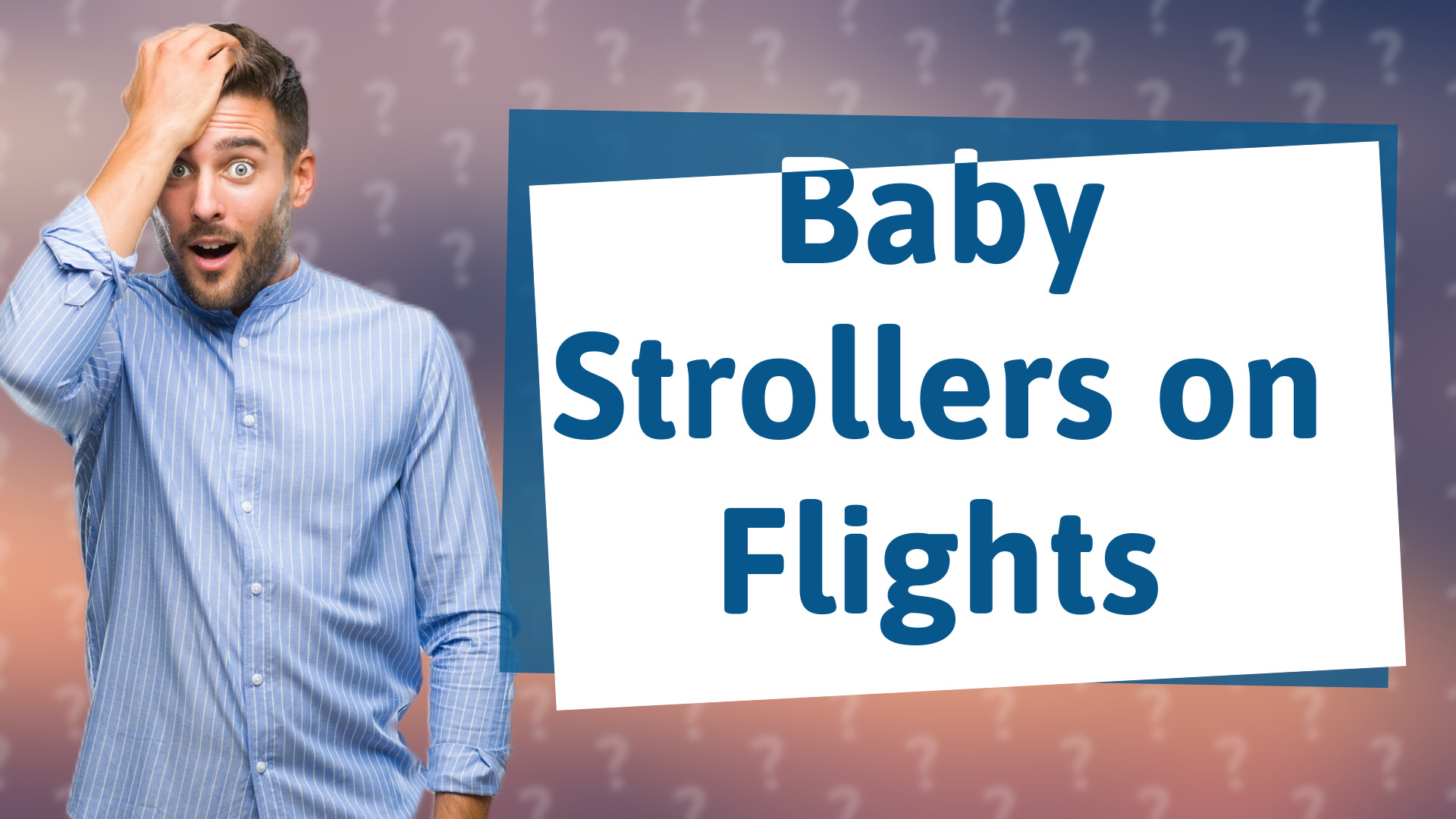 Baby Strollers on Flights