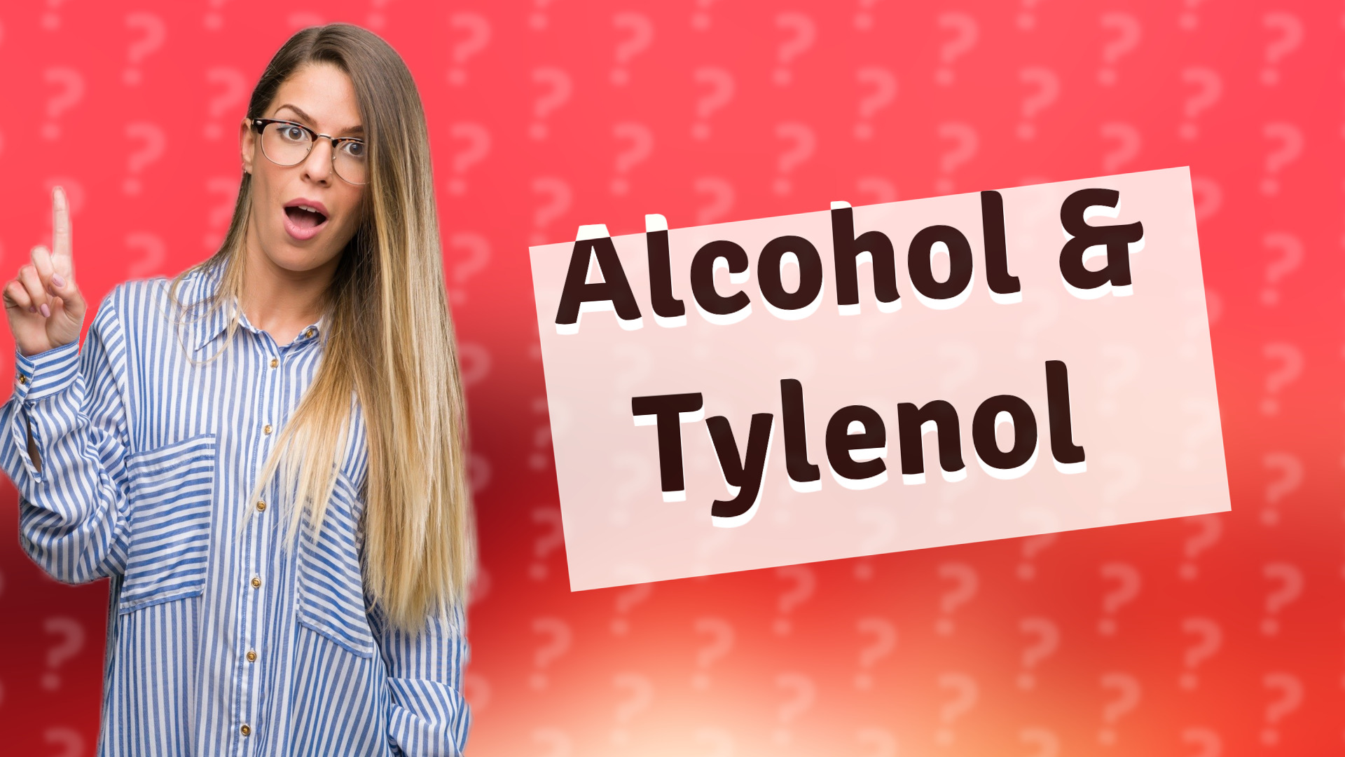 Alcohol & Tylenol