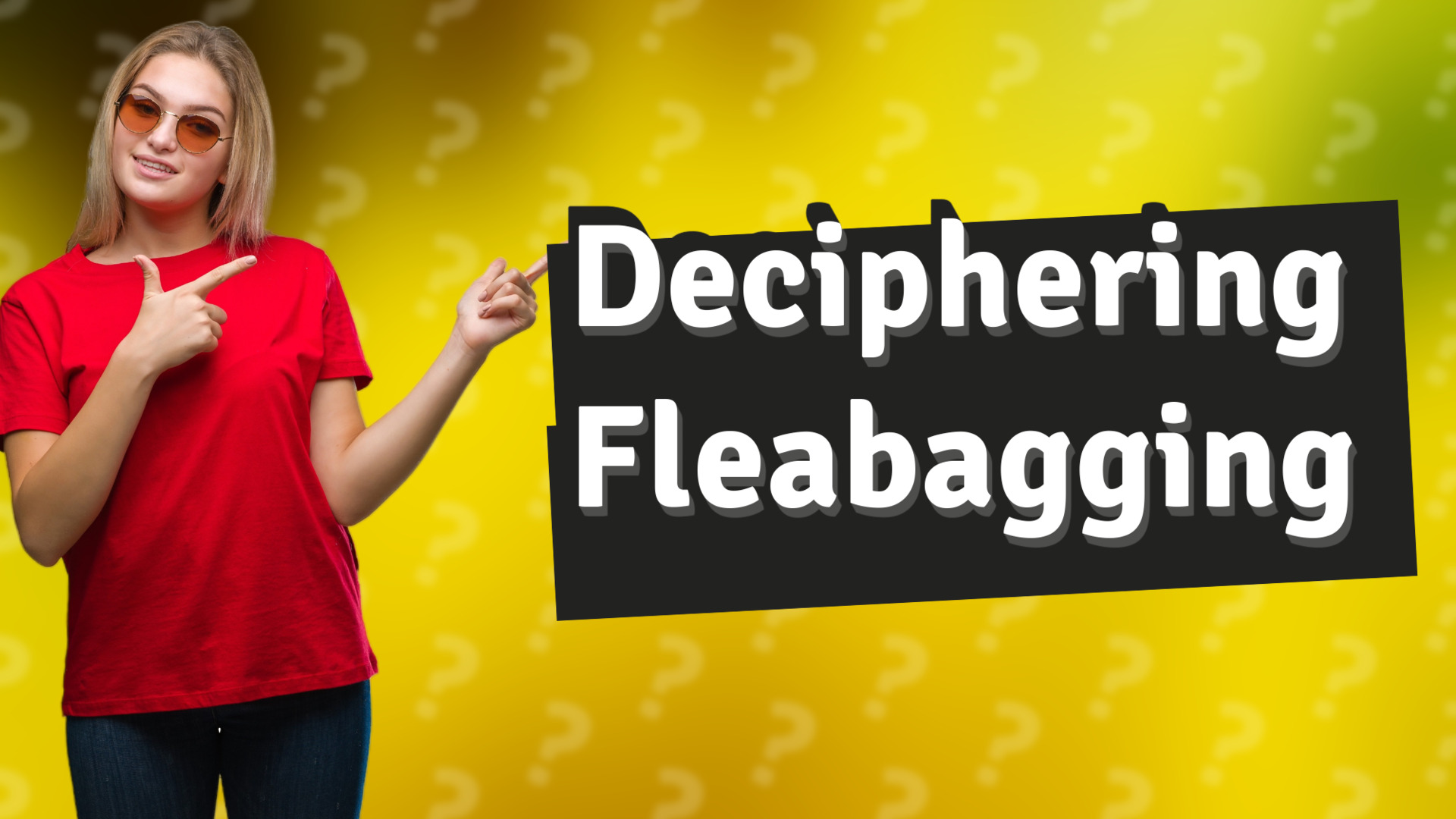 Deciphering Fleabagging