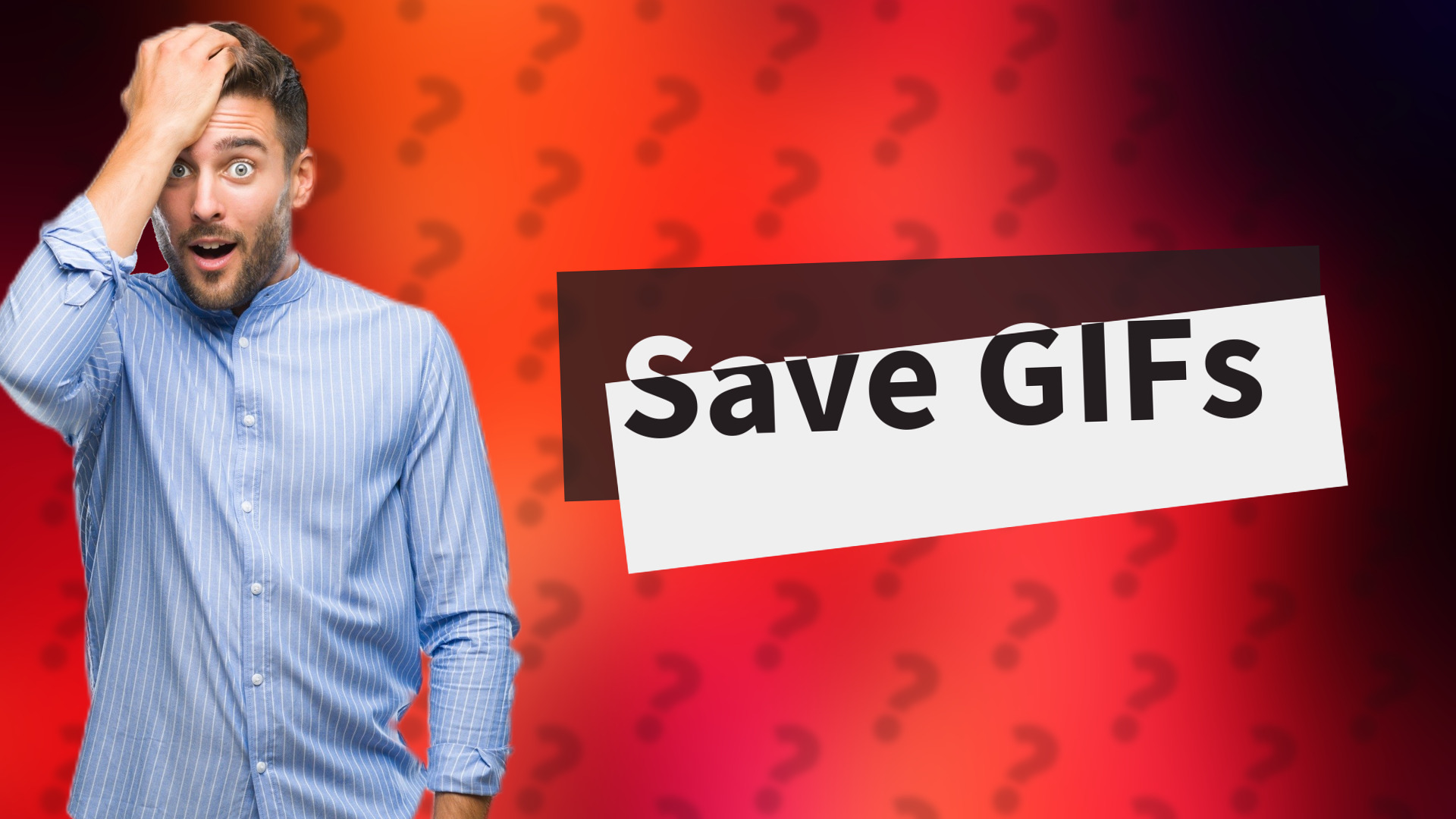 Save GIFs