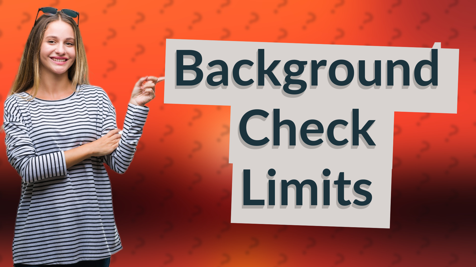 Background Check Limits