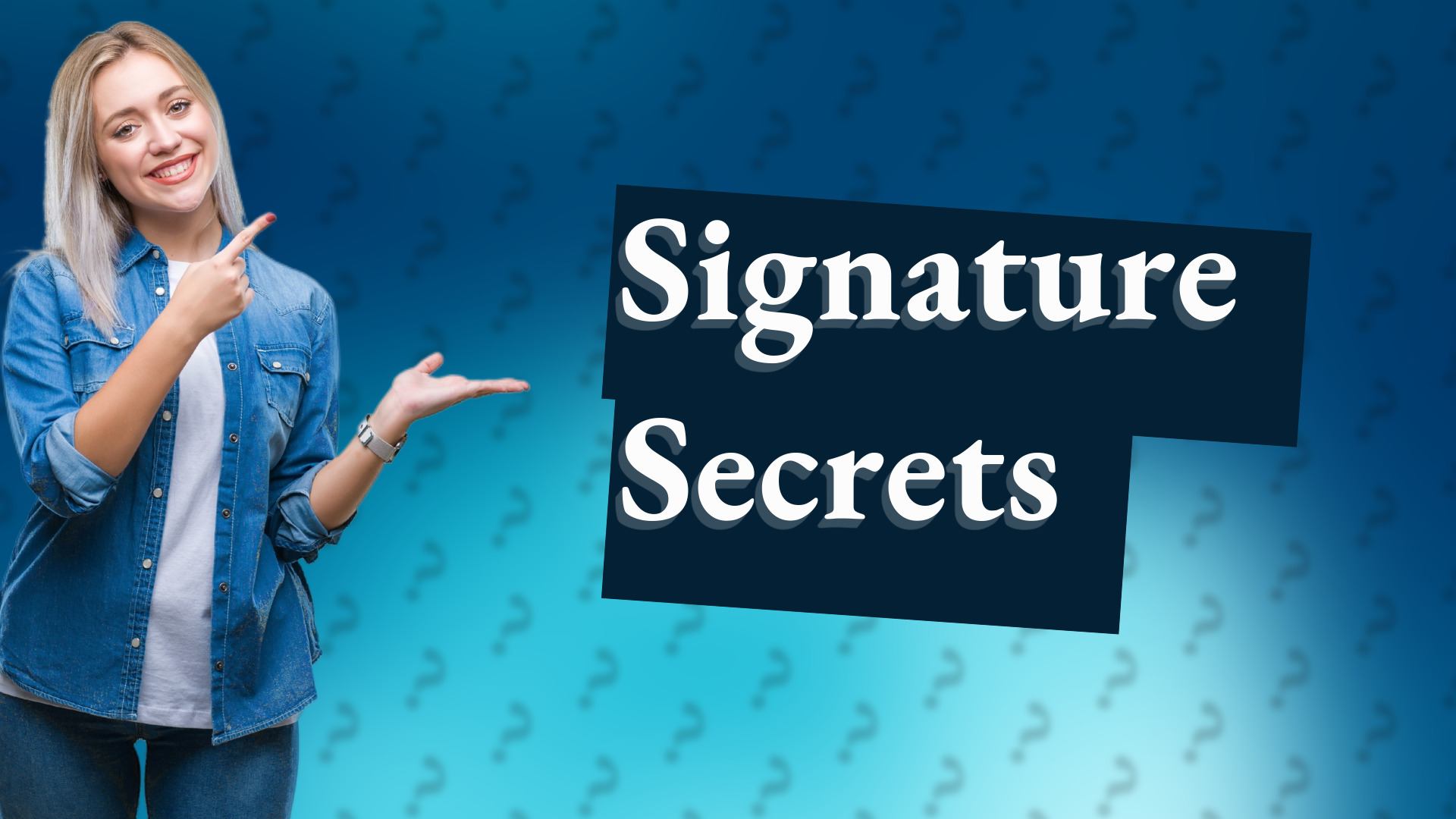 Signature Secrets