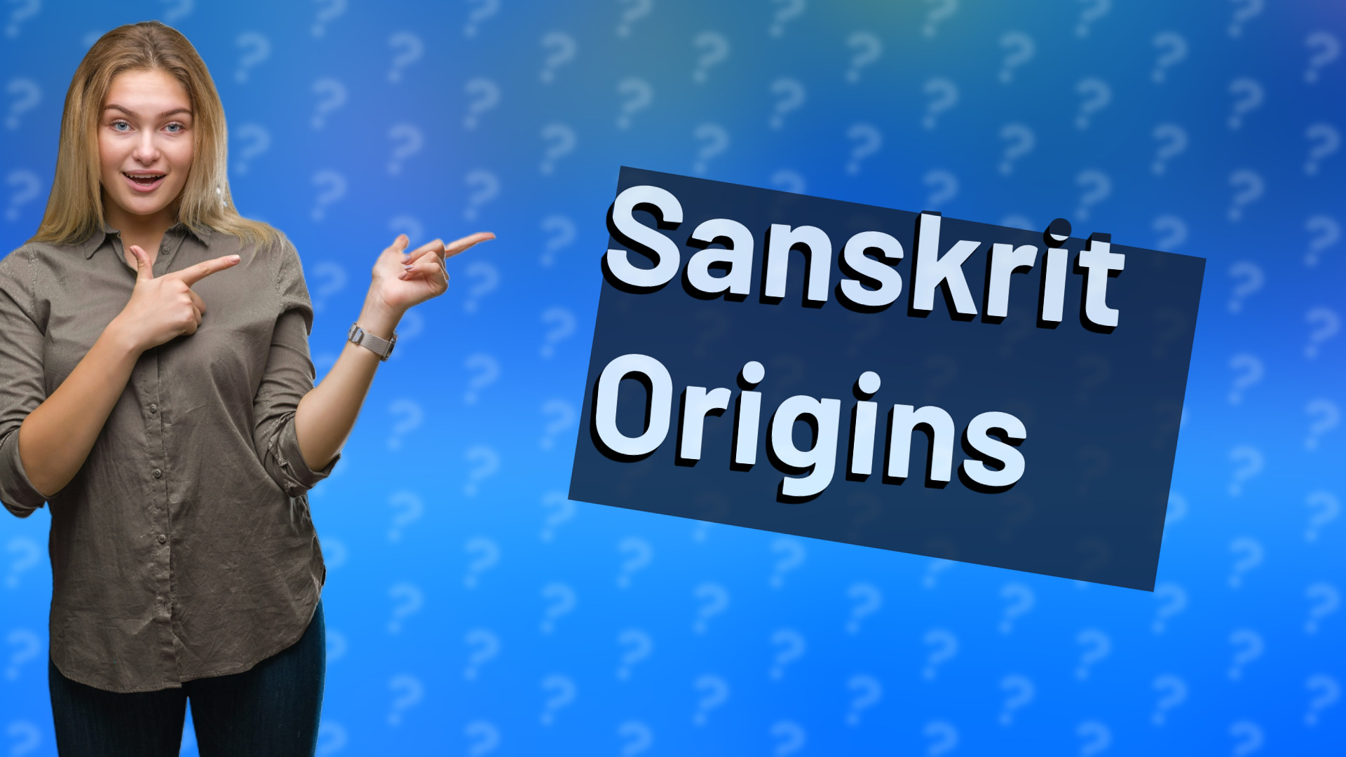 Sanskrit Origins