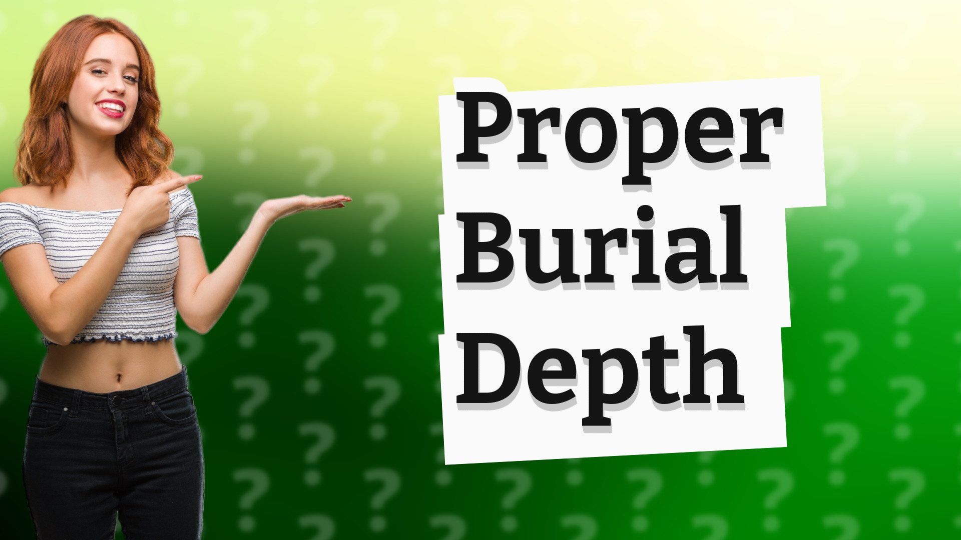 Proper Burial Depth