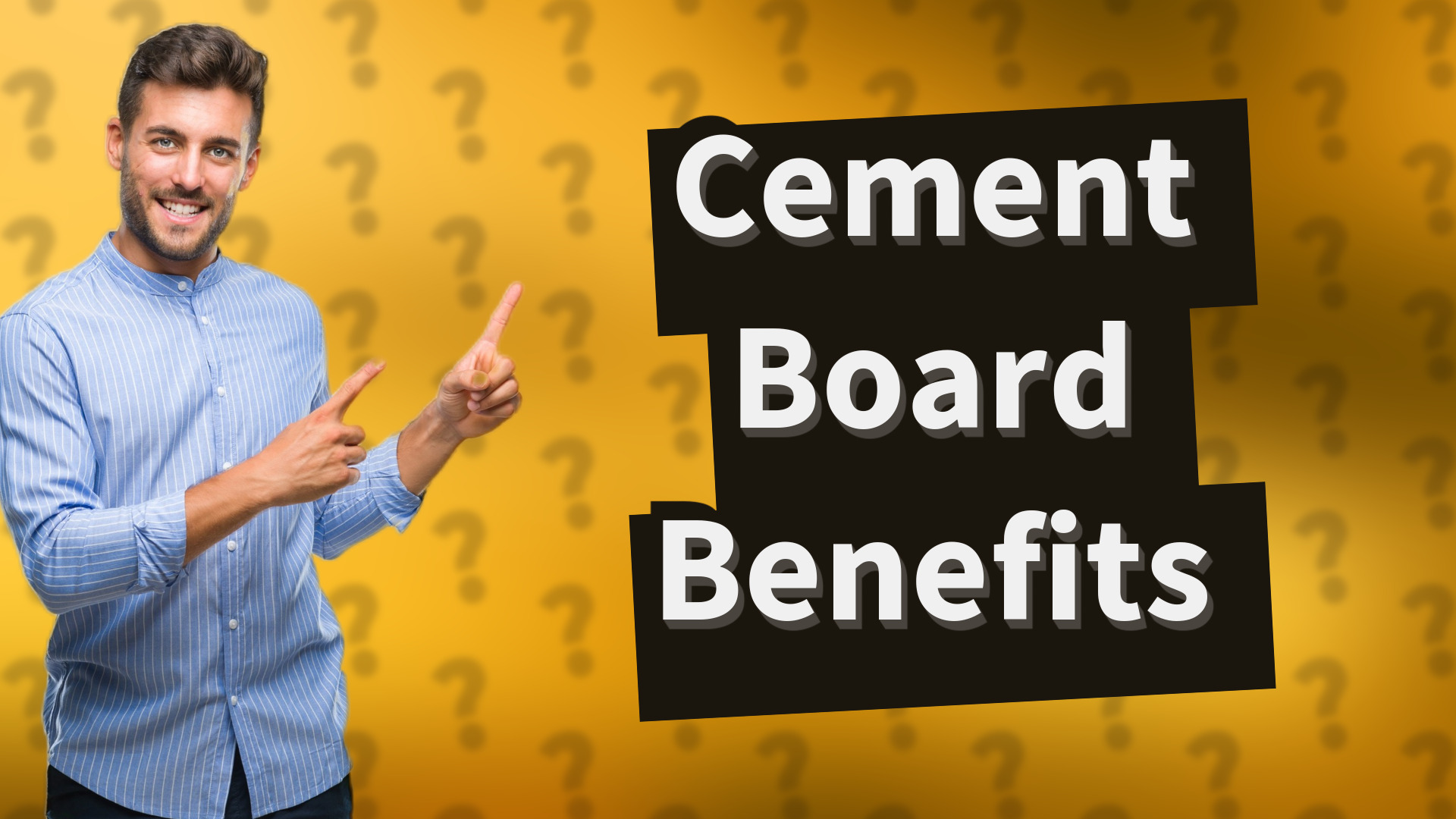 Cement Board Benefits