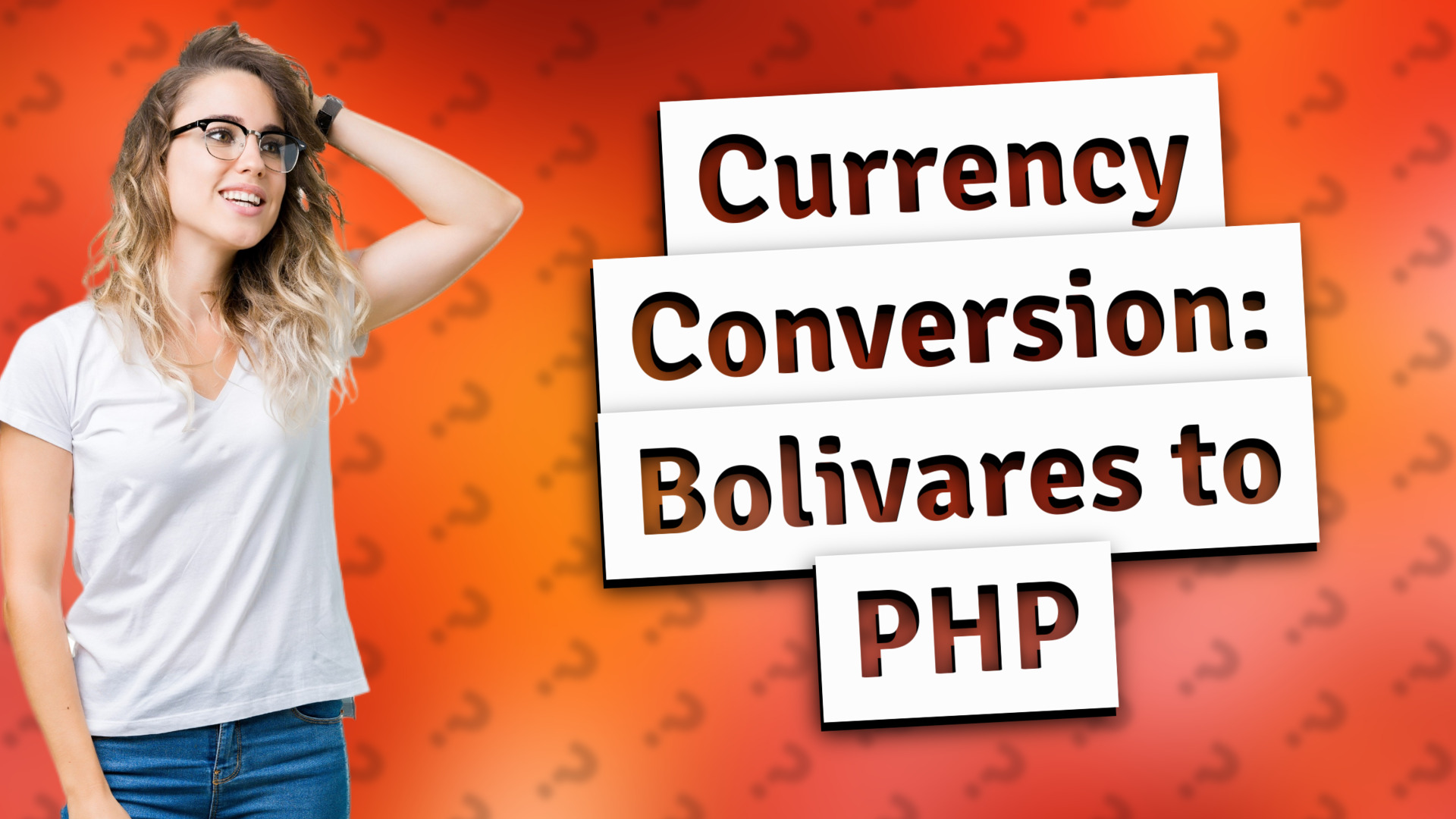 Currency Conversion: Bolivares to PHP
