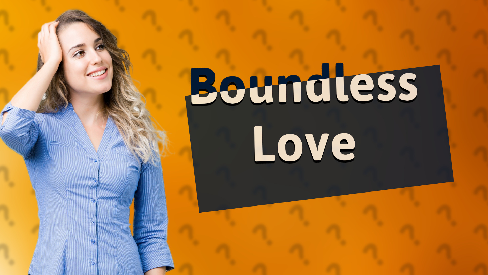 Boundless Love
