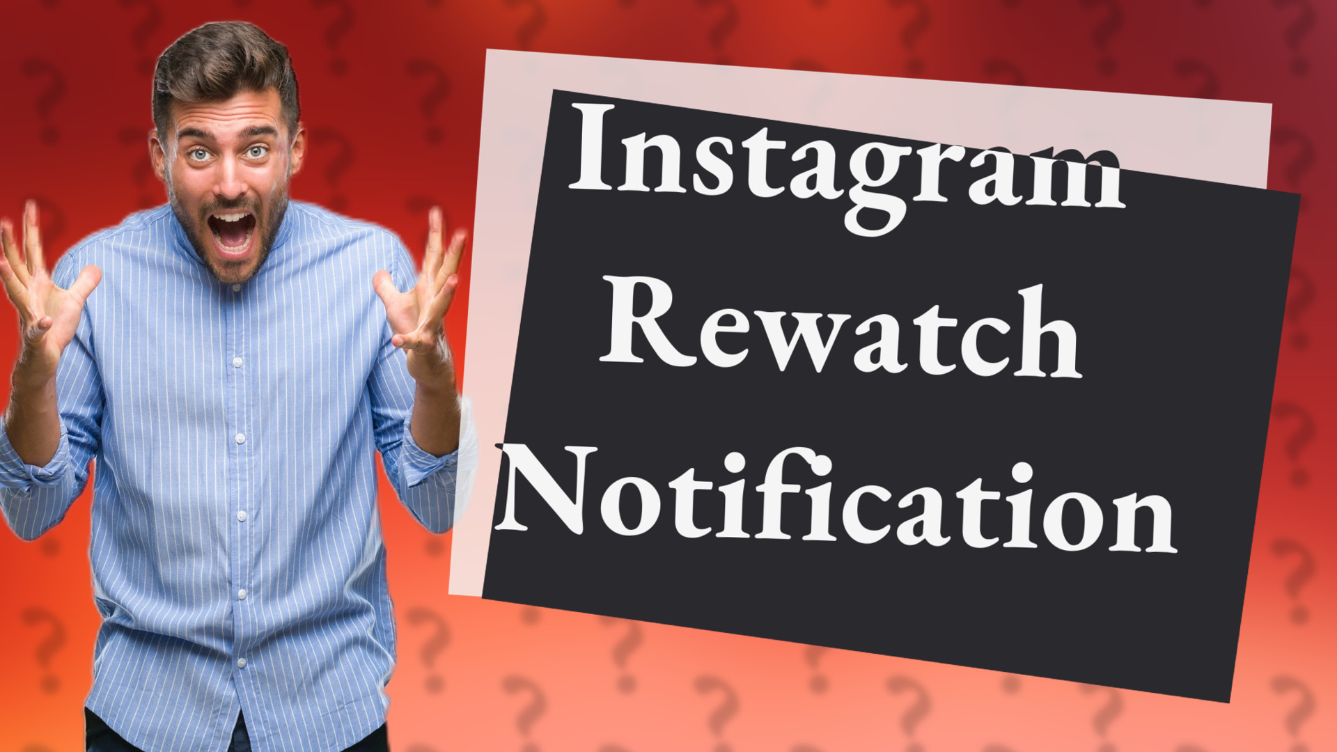 Instagram Rewatch Notification