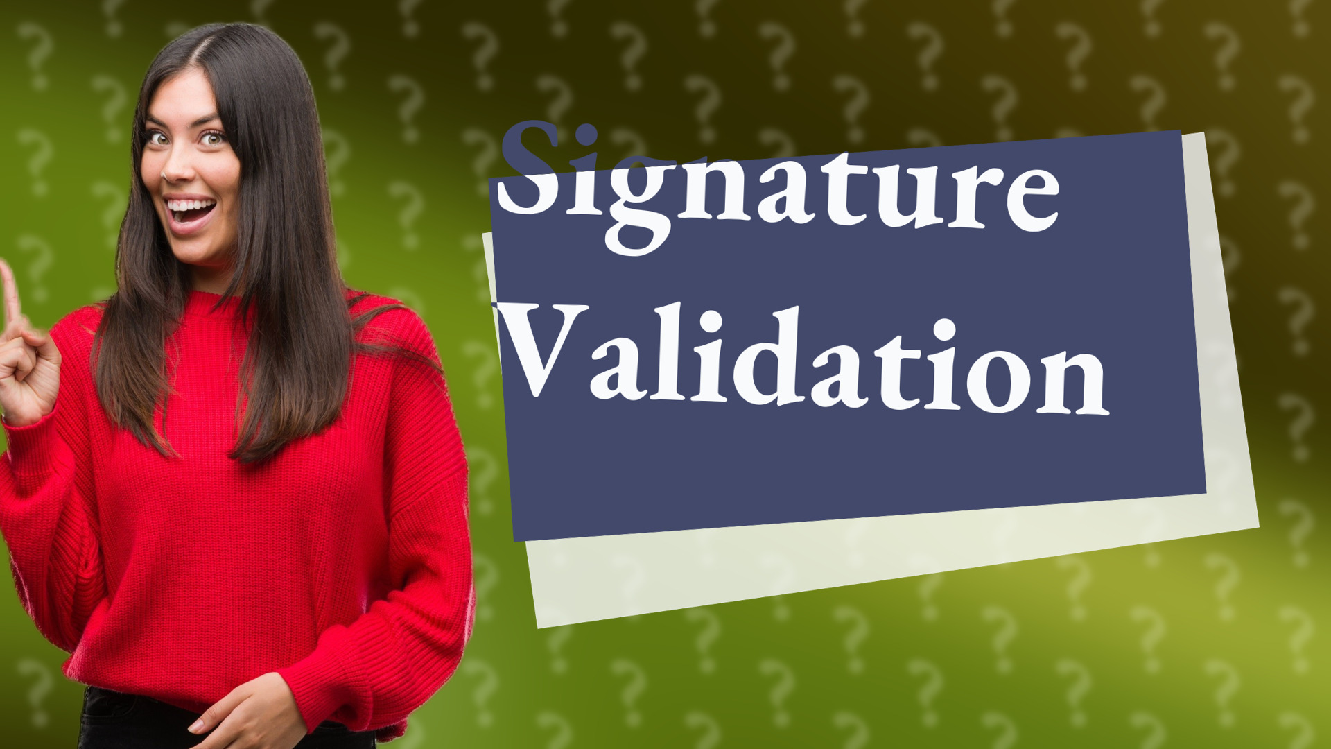 Signature Validation