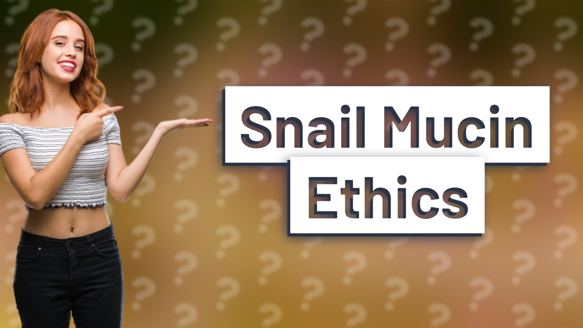 Snail Mucin Ethics